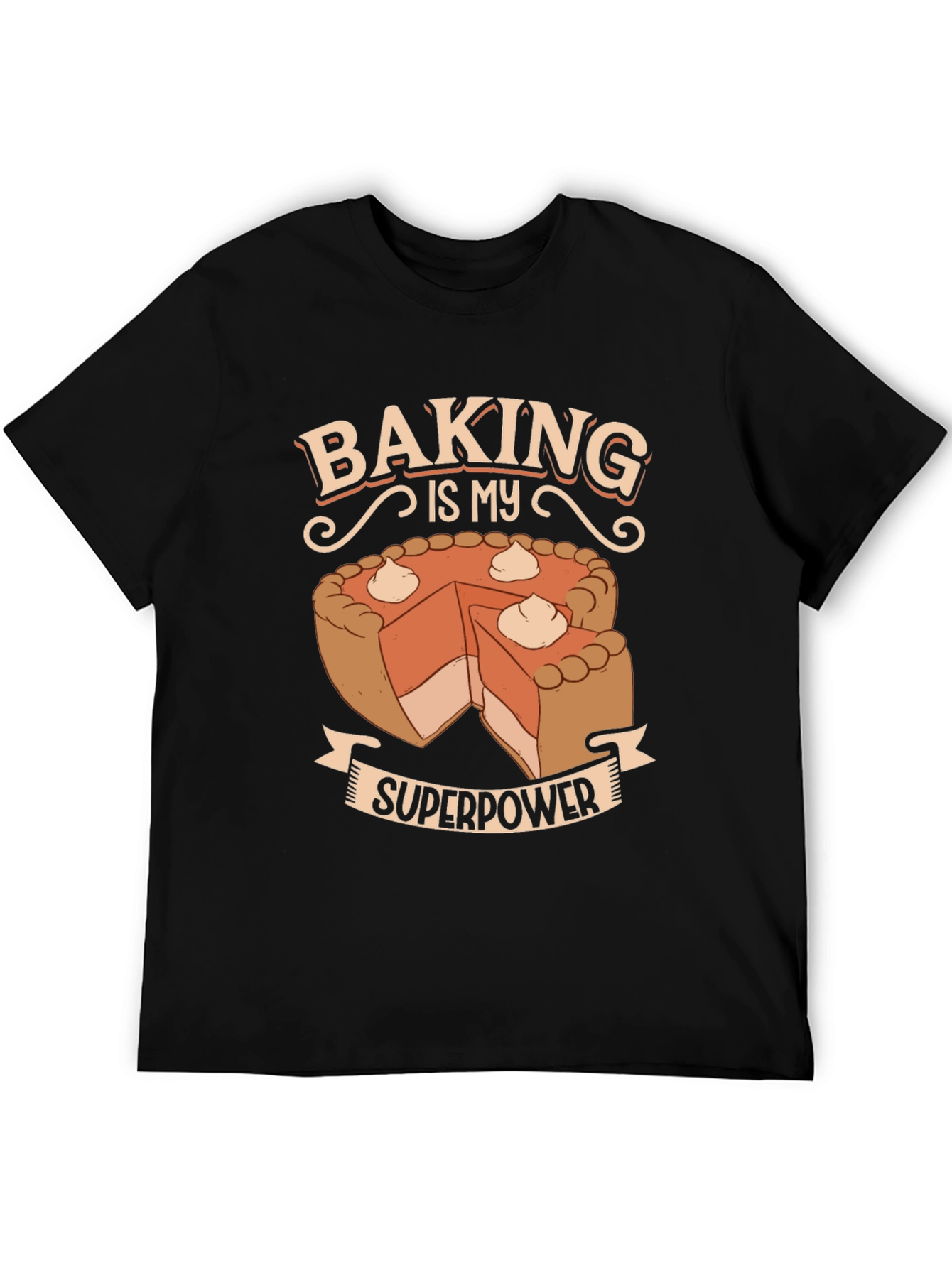 Baking is My Superpower T-Shirt - Novelty Graphic Tee