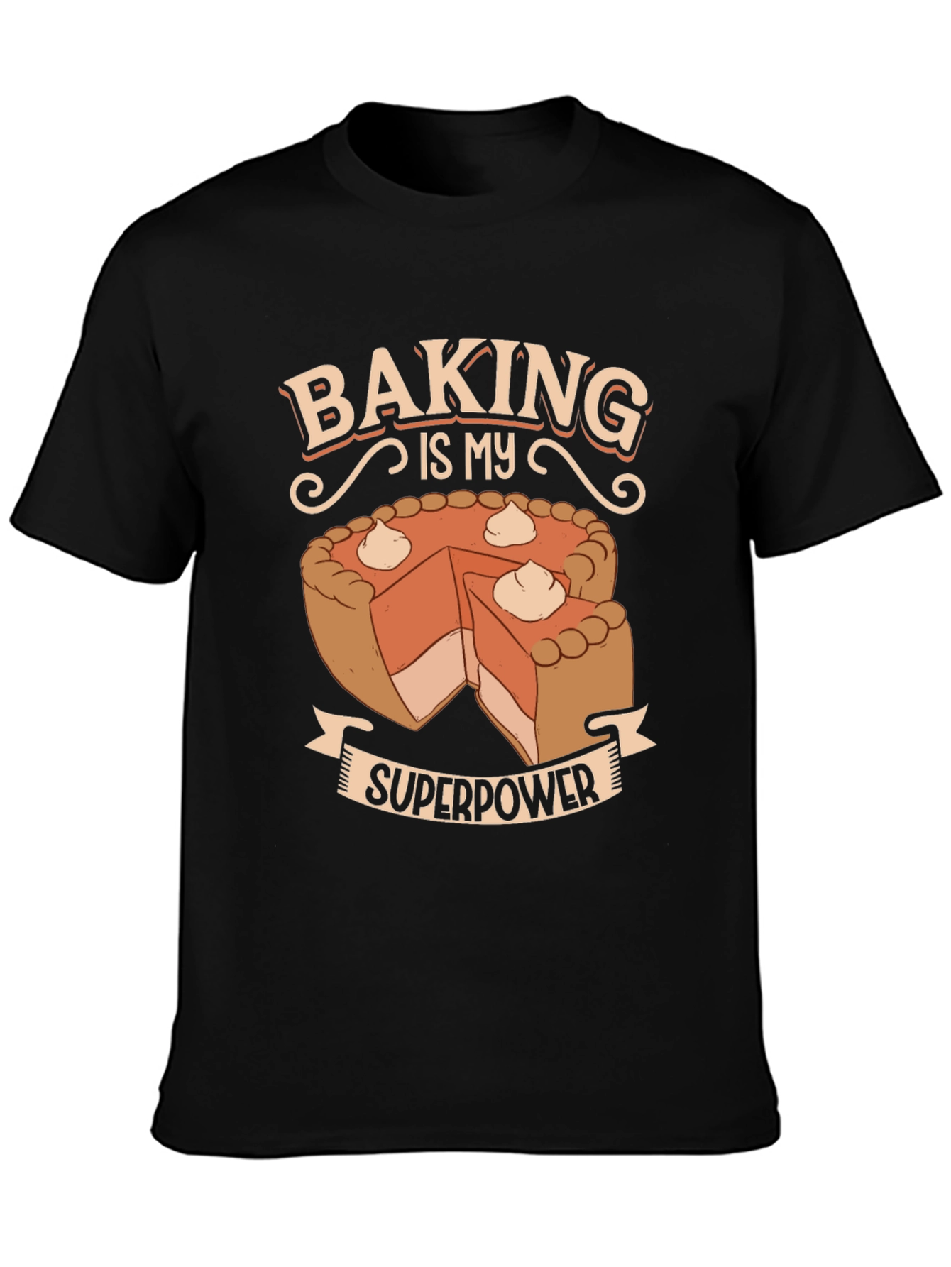Baking is My Superpower T-Shirt - Novelty Graphic Tee