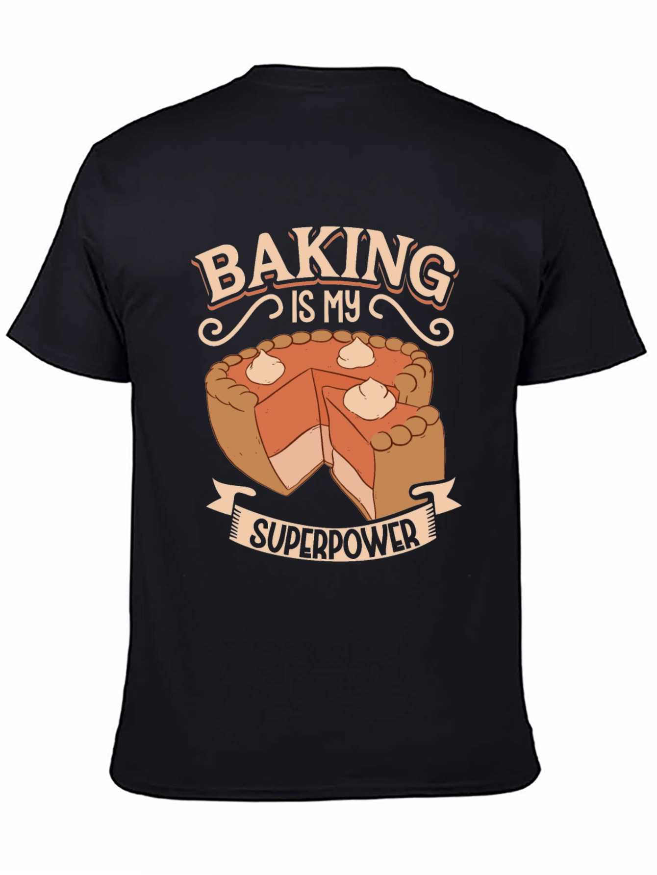 Baking is My Superpower T-Shirt - Novelty Graphic Tee
