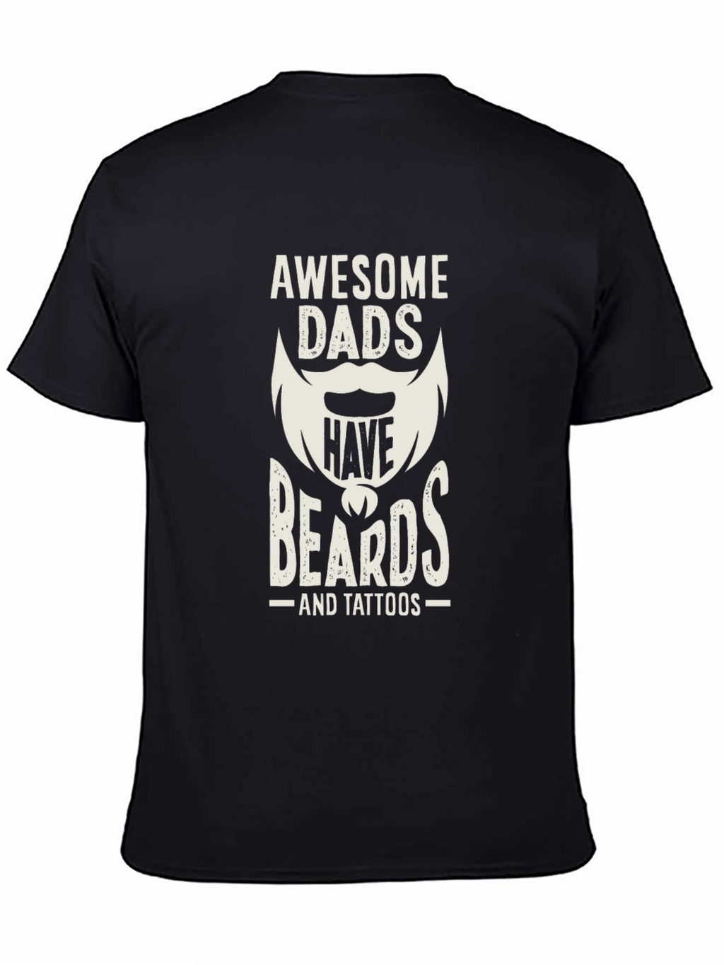 Awesome Dads Have Beards & Tattoos T-Shirt