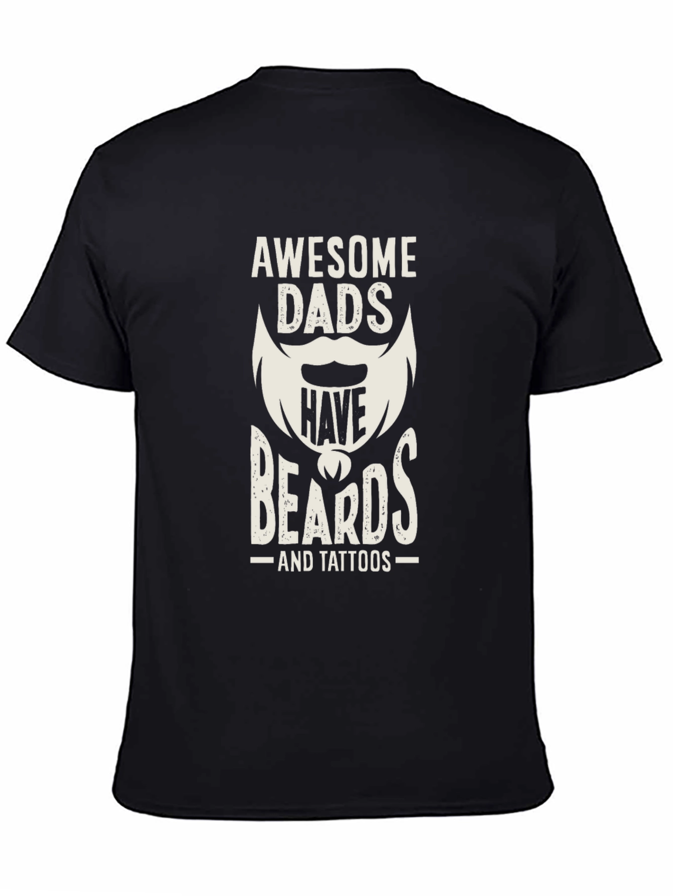Awesome Dads Have Beards & Tattoos T-Shirt