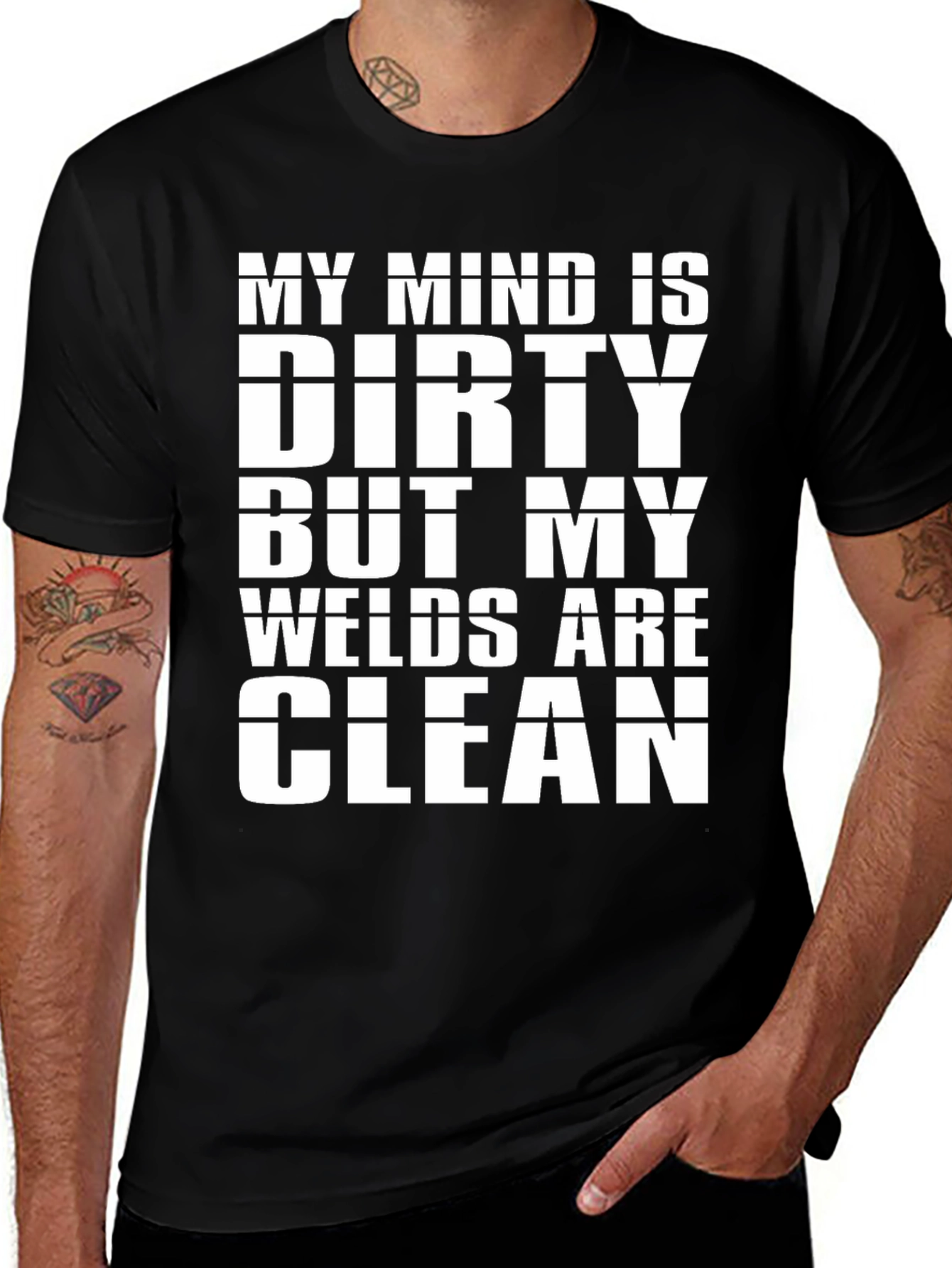 Dirty Mind Clean Welds T-Shirt