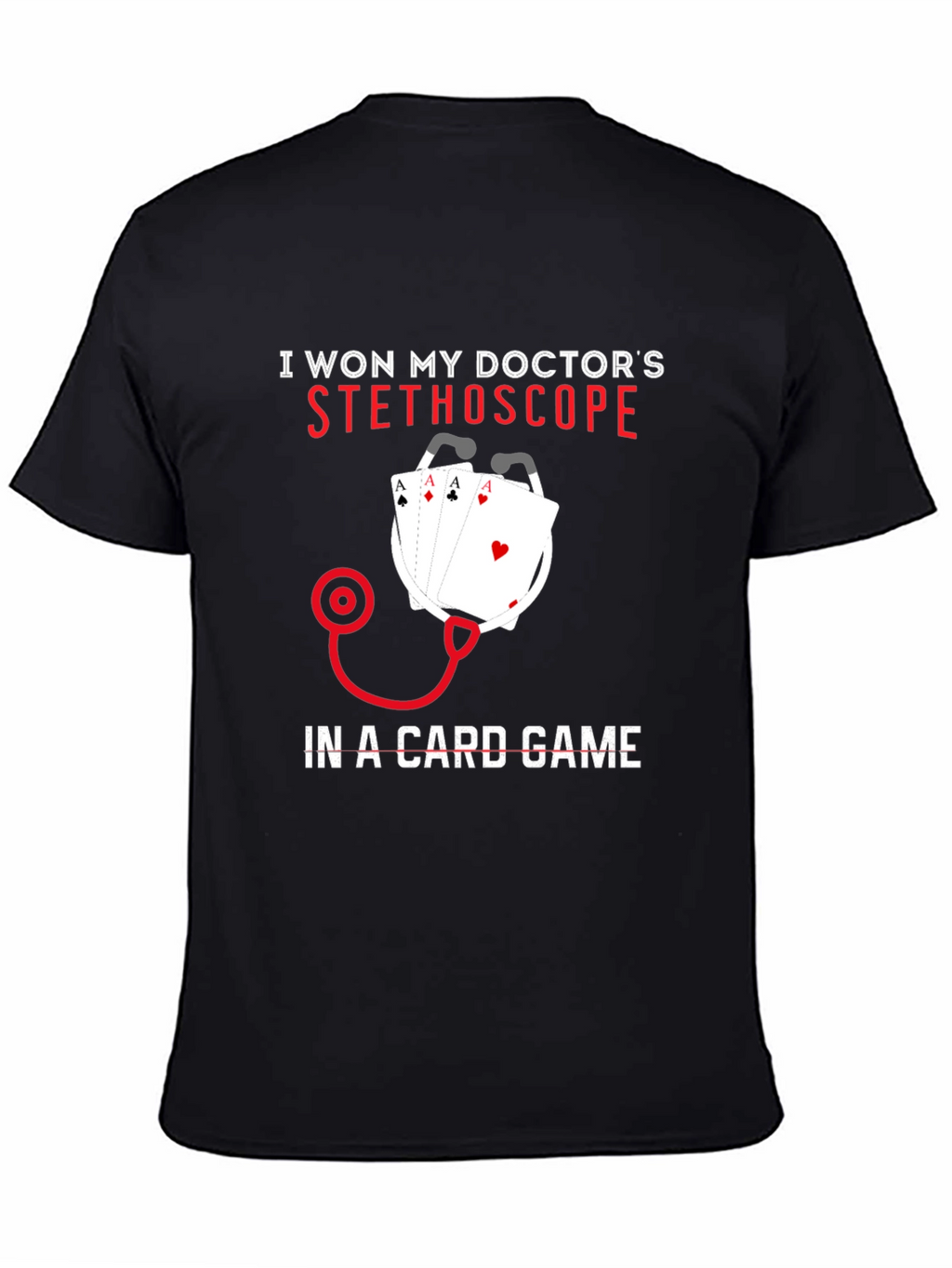 Doctor Stethoscope Card Game T-Shirt