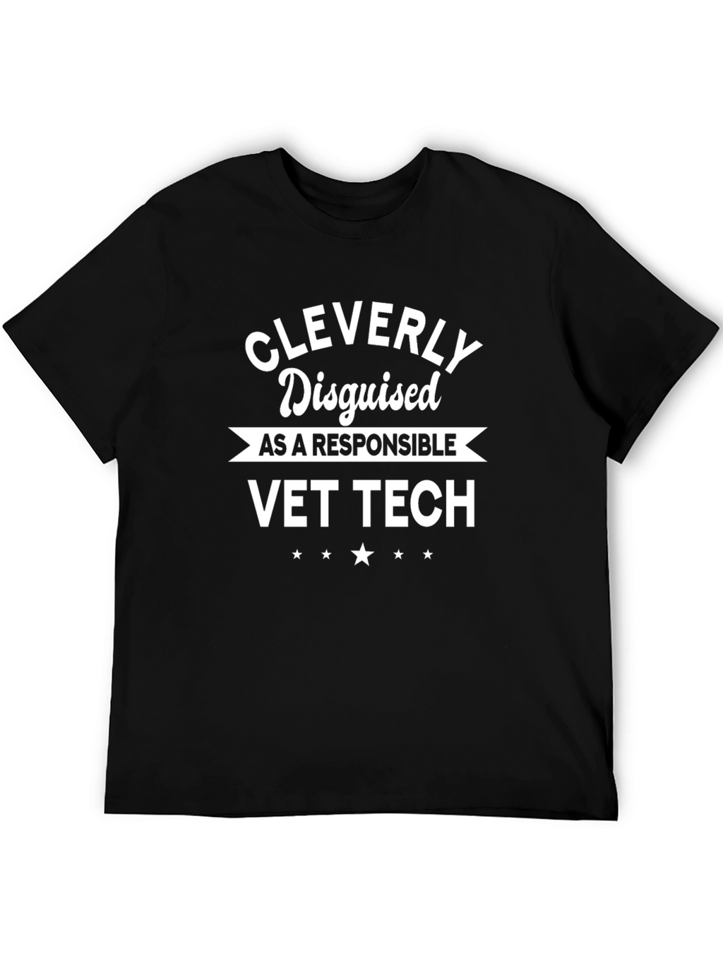 Cleverly Disguised Vet Tech T-Shirt