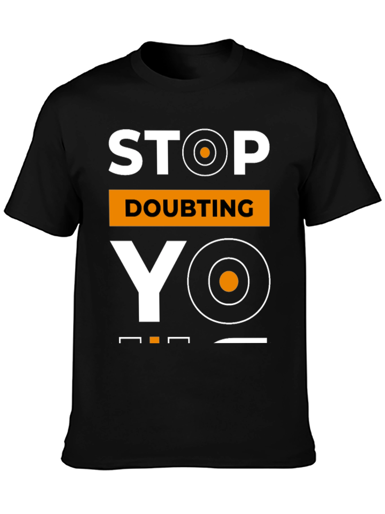 Stop Doubting YO! Black Graphic Tee for Men