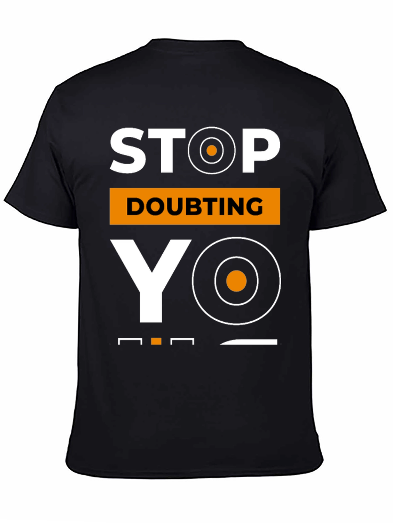 Stop Doubting YO! Black Graphic Tee for Men