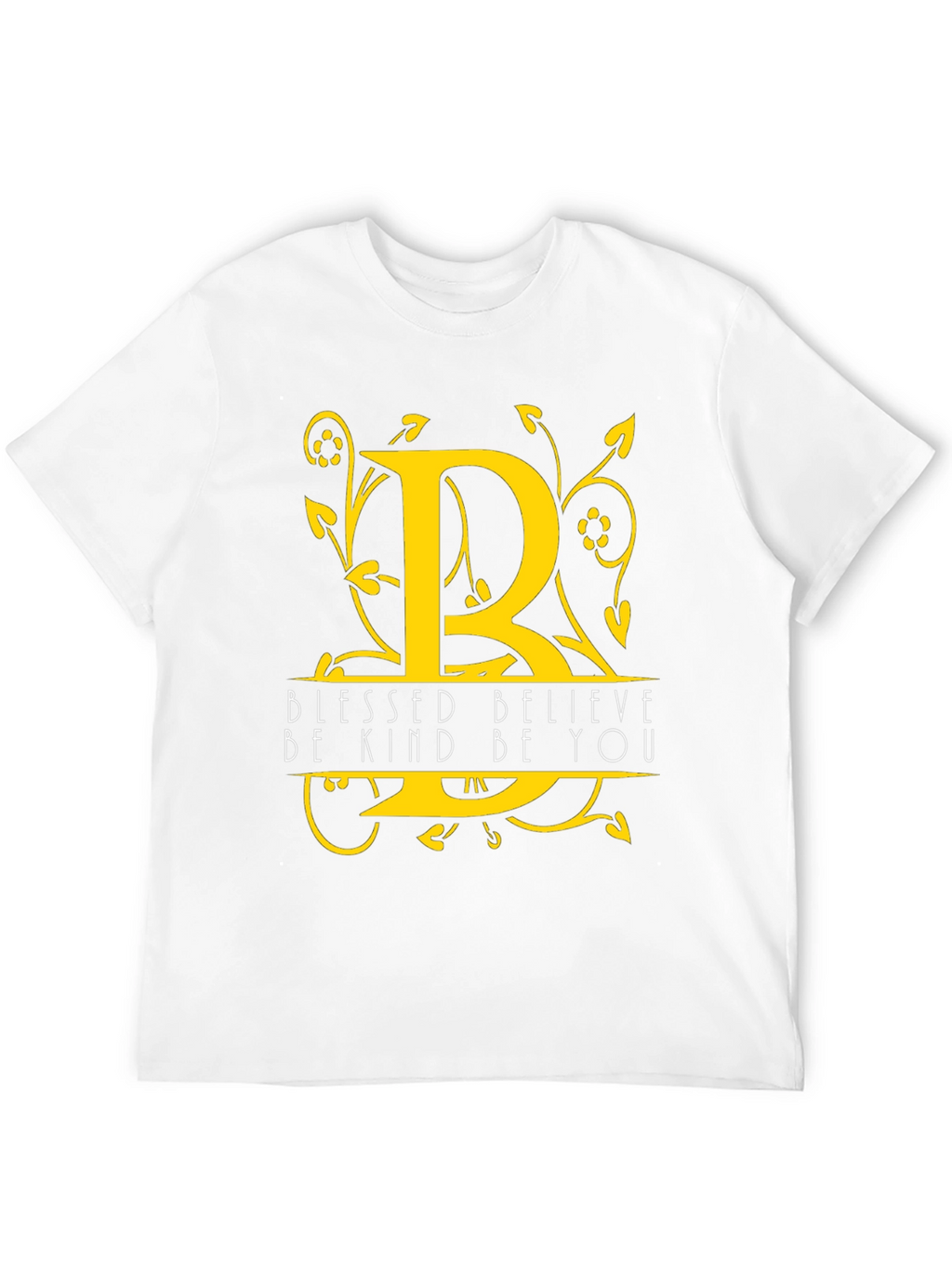 Blessed Believe Be Kind Be You T-Shirt