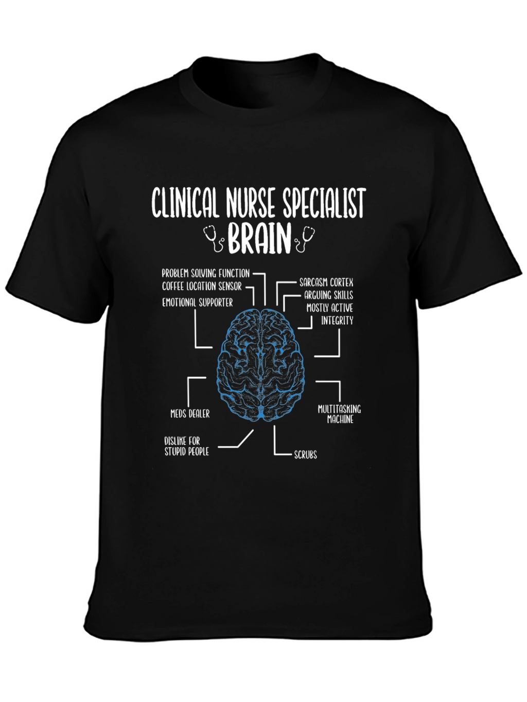 Clinical Nurse Specialist Brain T-Shirt