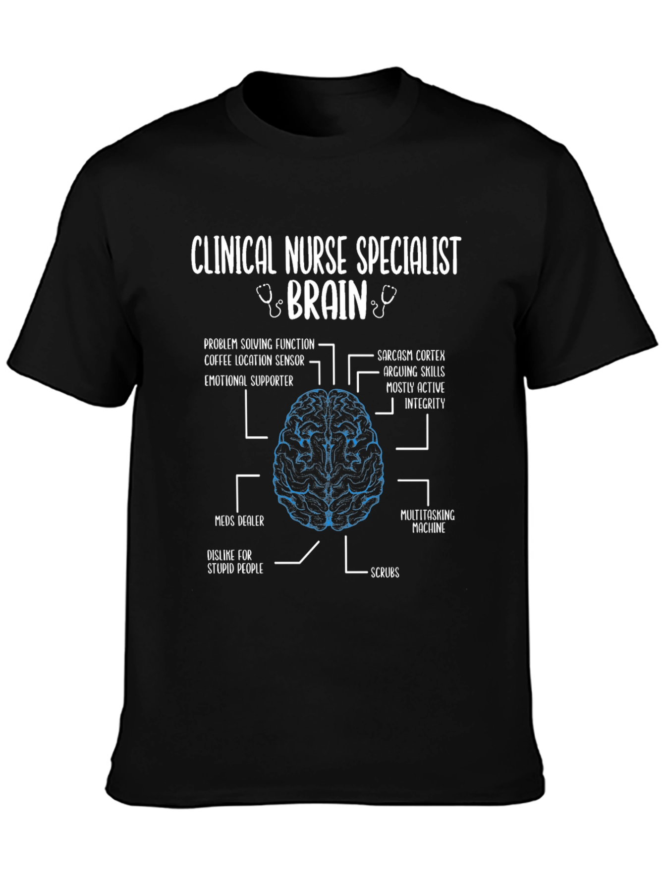 Clinical Nurse Specialist Brain T-Shirt
