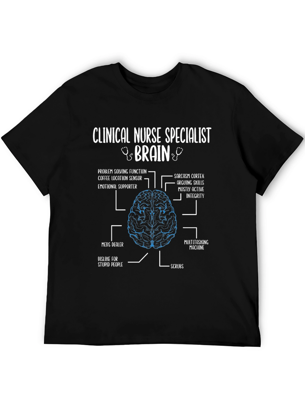 Clinical Nurse Specialist Brain T-Shirt