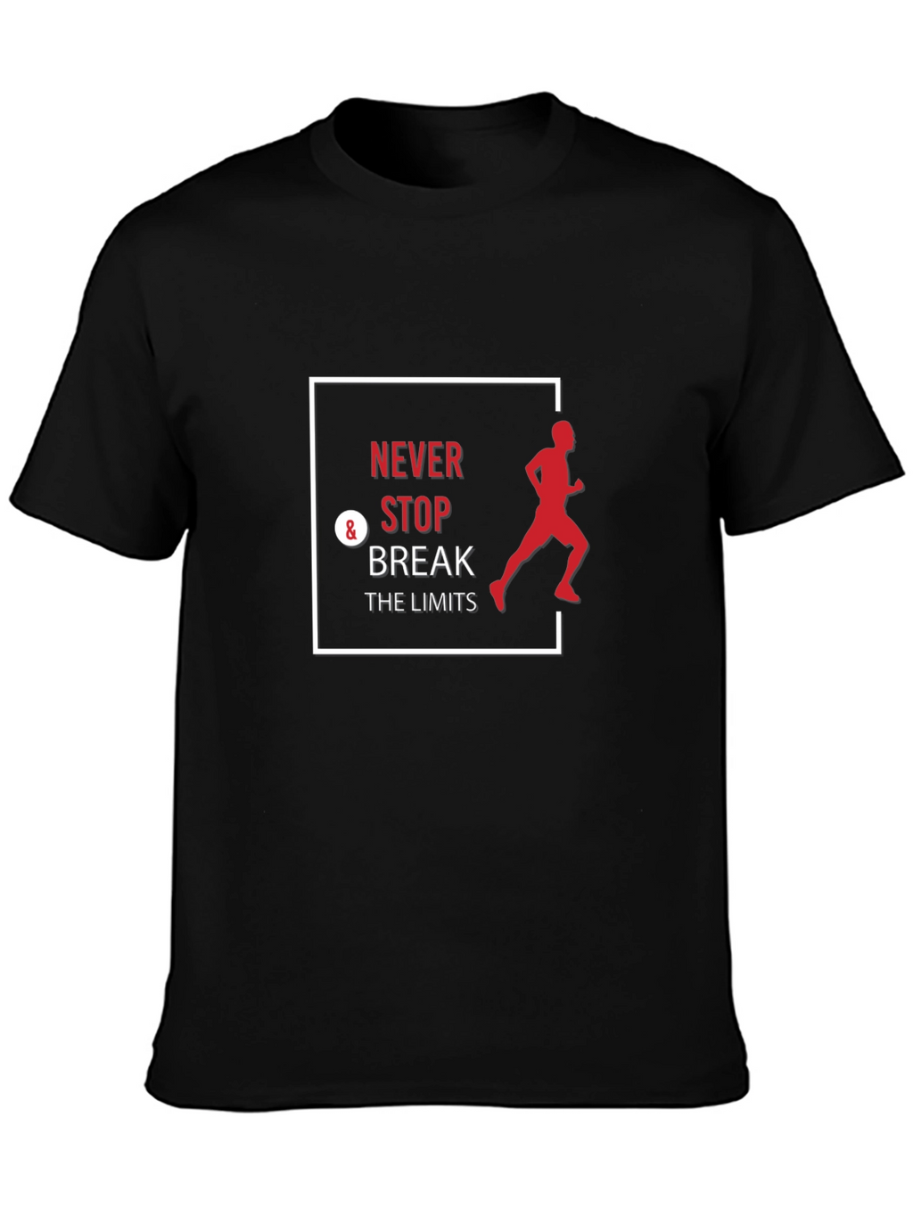 Never Stop Break the Limits Black T-Shirt