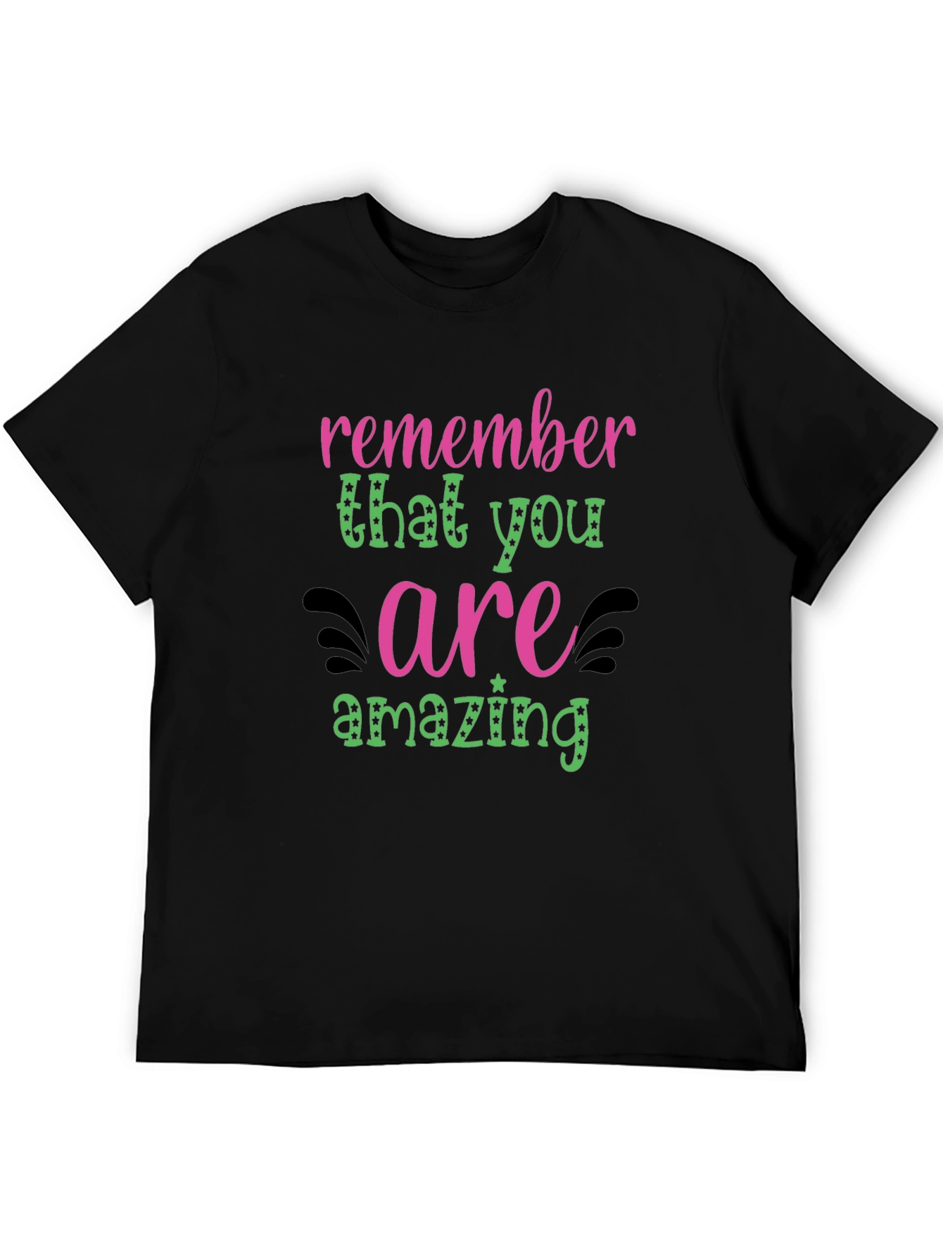 Remember You Are Amazing Graphic Tee