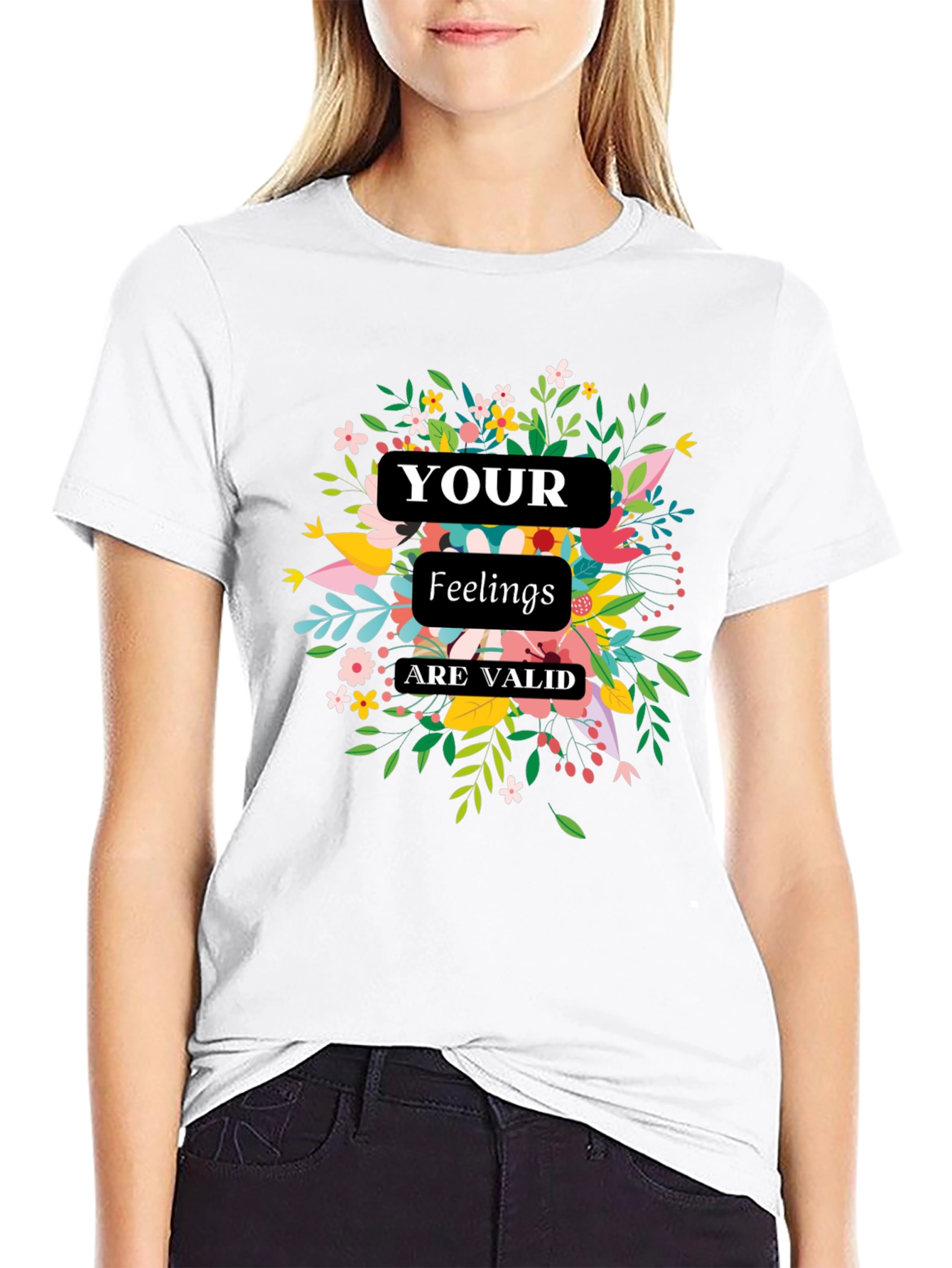 Your Feelings Are Valid Floral Graphic Tee