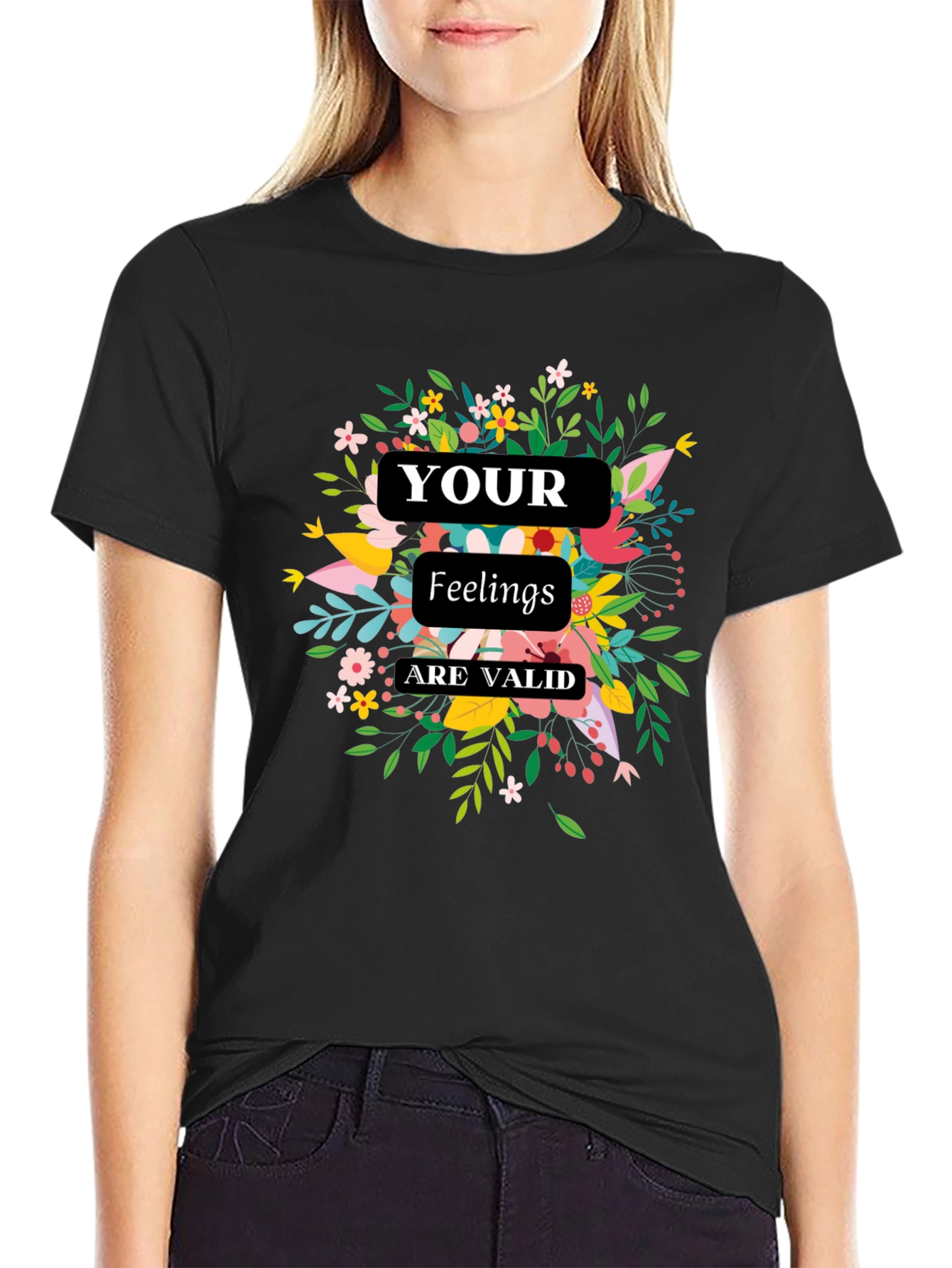 Your Feelings Are Valid Floral Graphic Tee