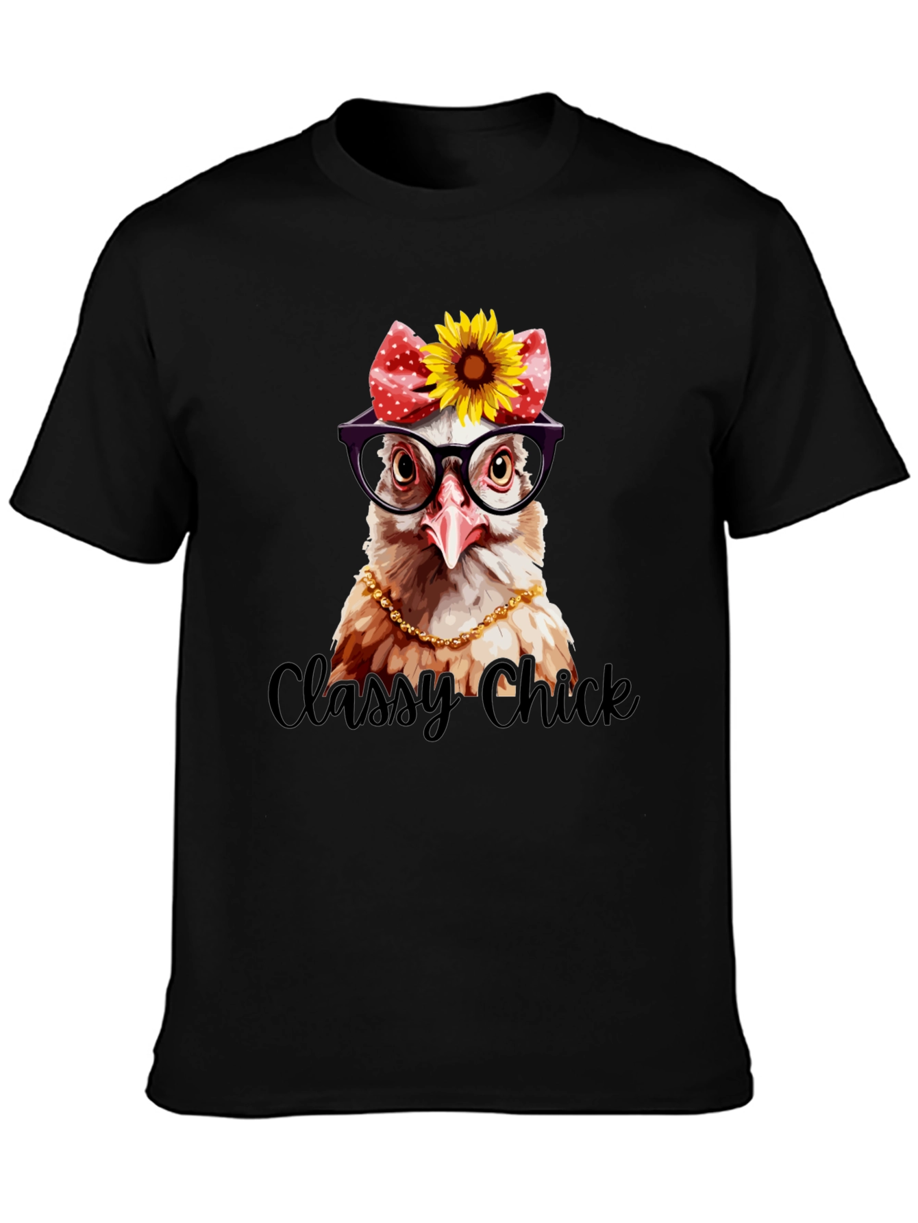 Classy Chick T-Shirt - Unique Chicken Graphic Tee
