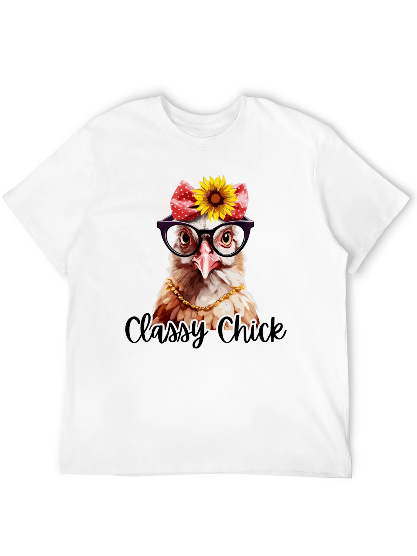 Classy Chick T-Shirt - Unique Chicken Graphic Tee