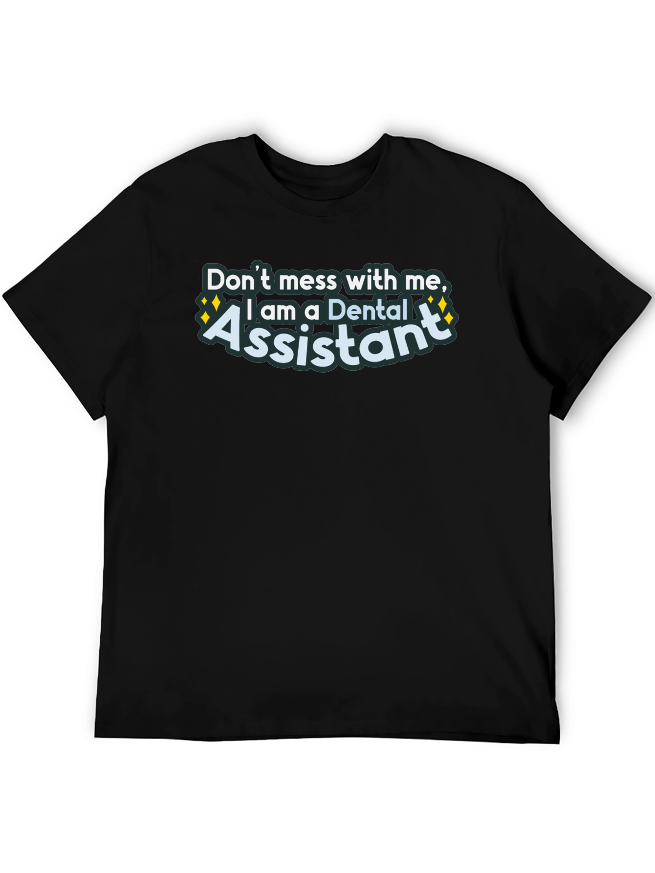 Dental Assistant Graphic Tee