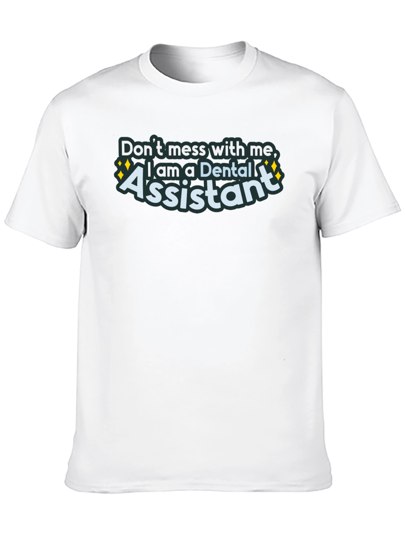 Dental Assistant Graphic Tee
