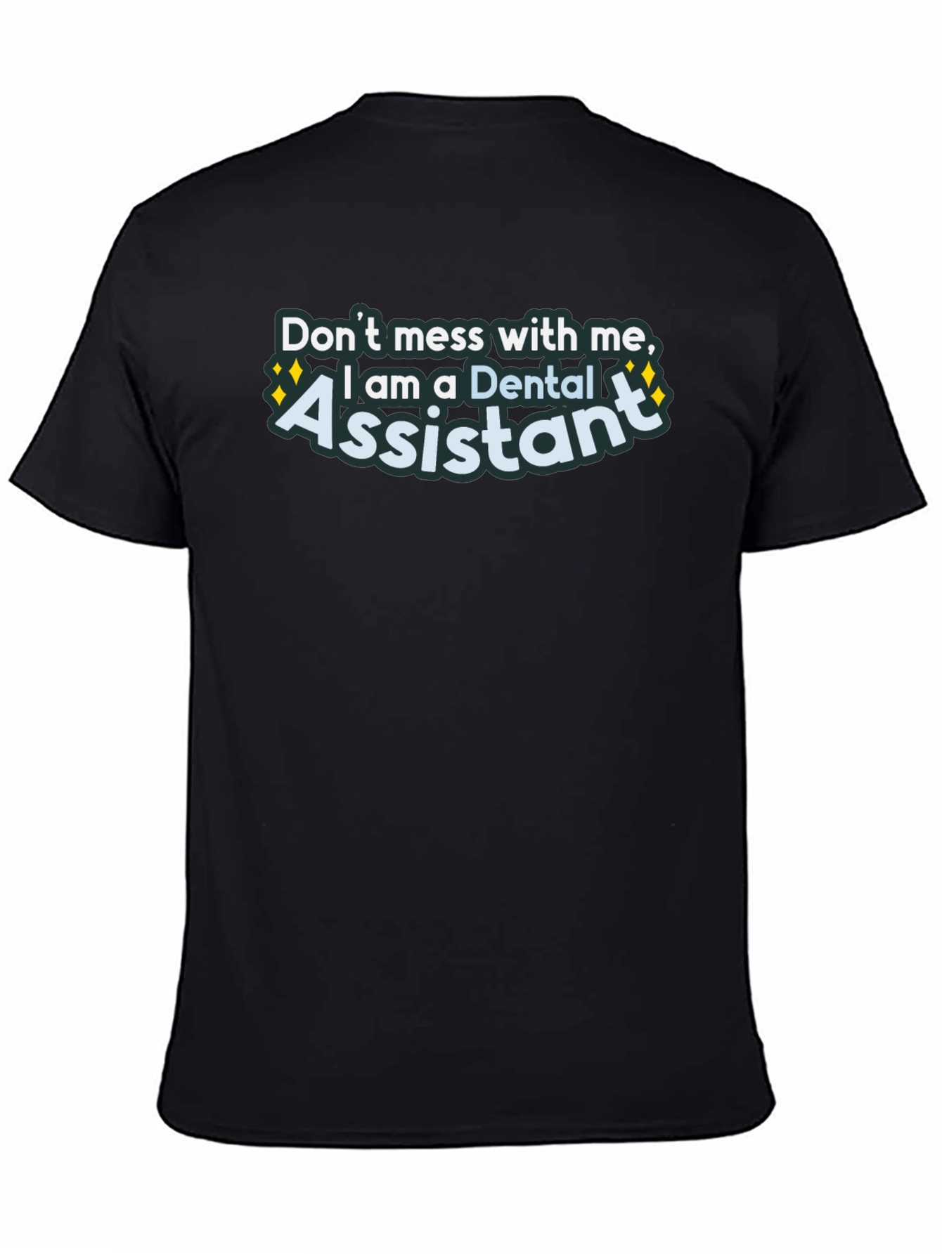 Dental Assistant Graphic Tee