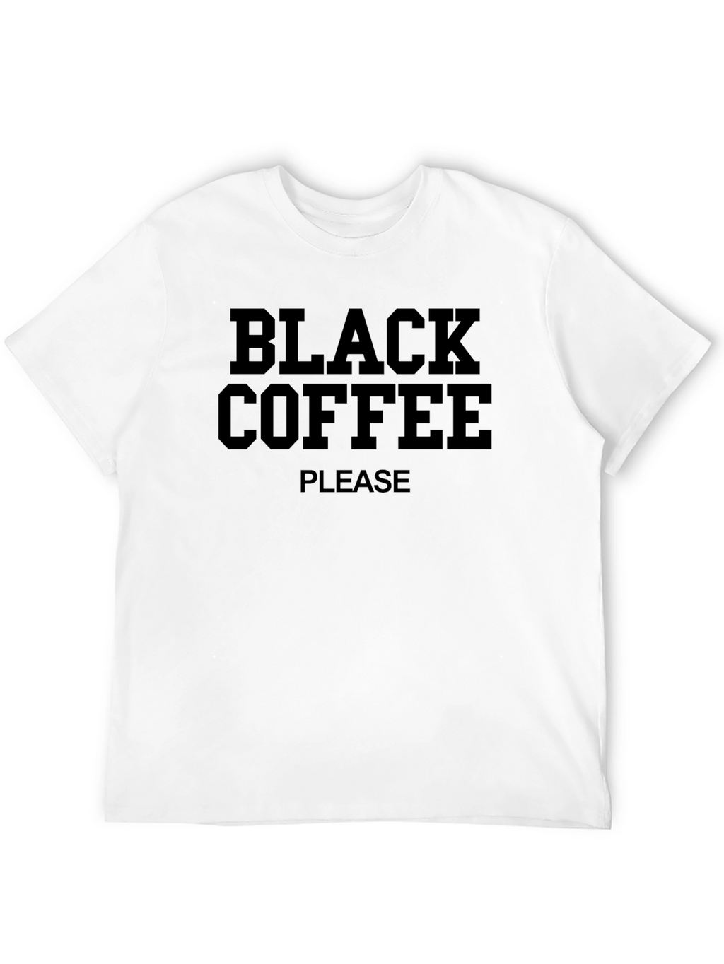 Black Coffee Please Graphic Tee - Unisex