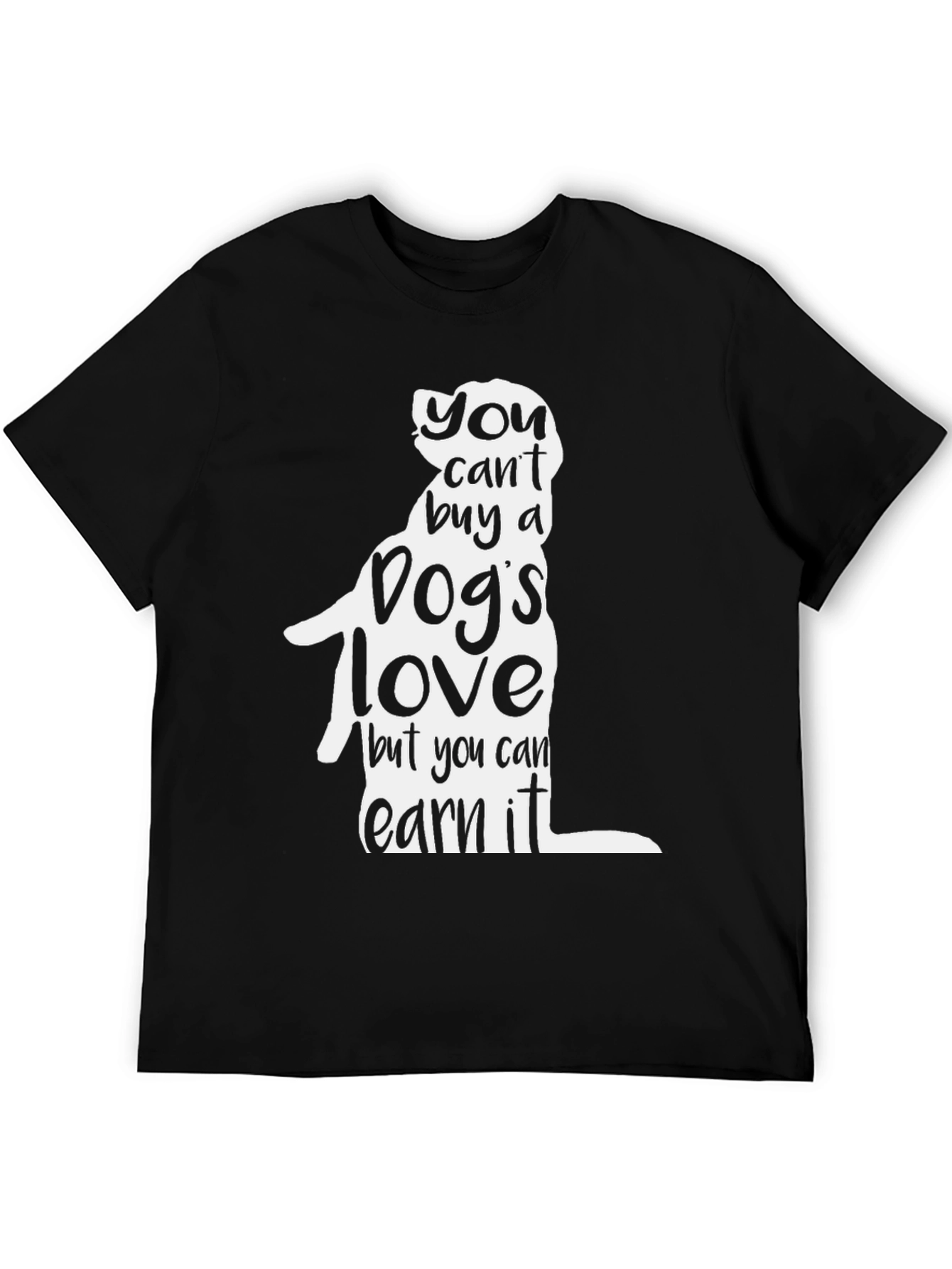 Dog Lover T-Shirt: You Cant Buy a Dogs Love