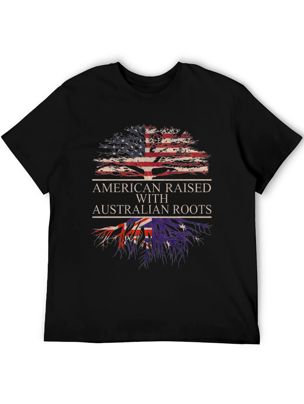 American Raised Australian Roots T-Shirt