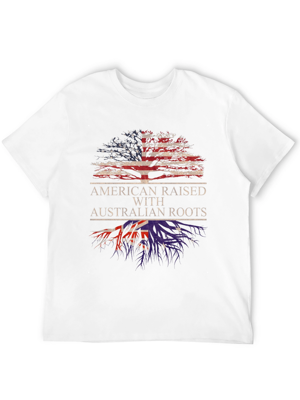 American Raised Australian Roots T-Shirt