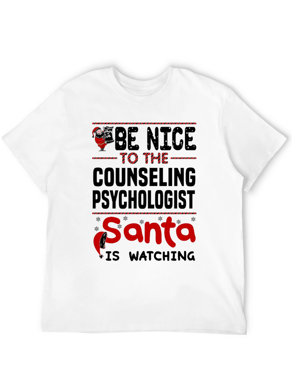 Counseling Psychologist Santa T-Shirt - Be Nice