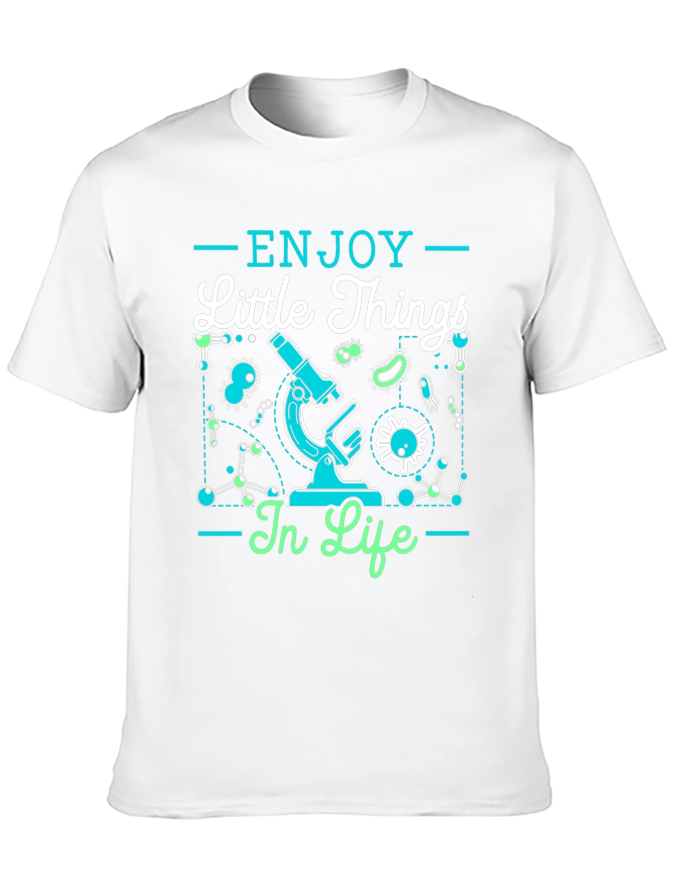 Enjoy Little Things Science T-Shirt