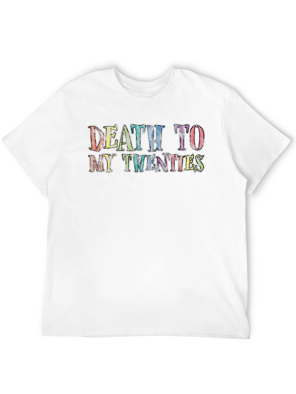 Death to My Twenties Graphic T-Shirt