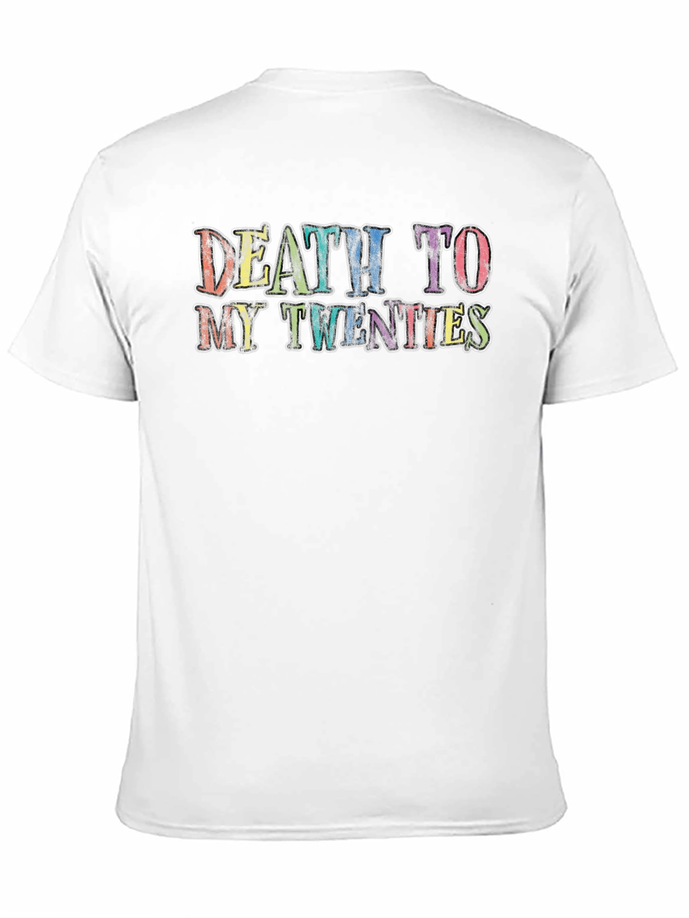 Death to My Twenties Graphic T-Shirt