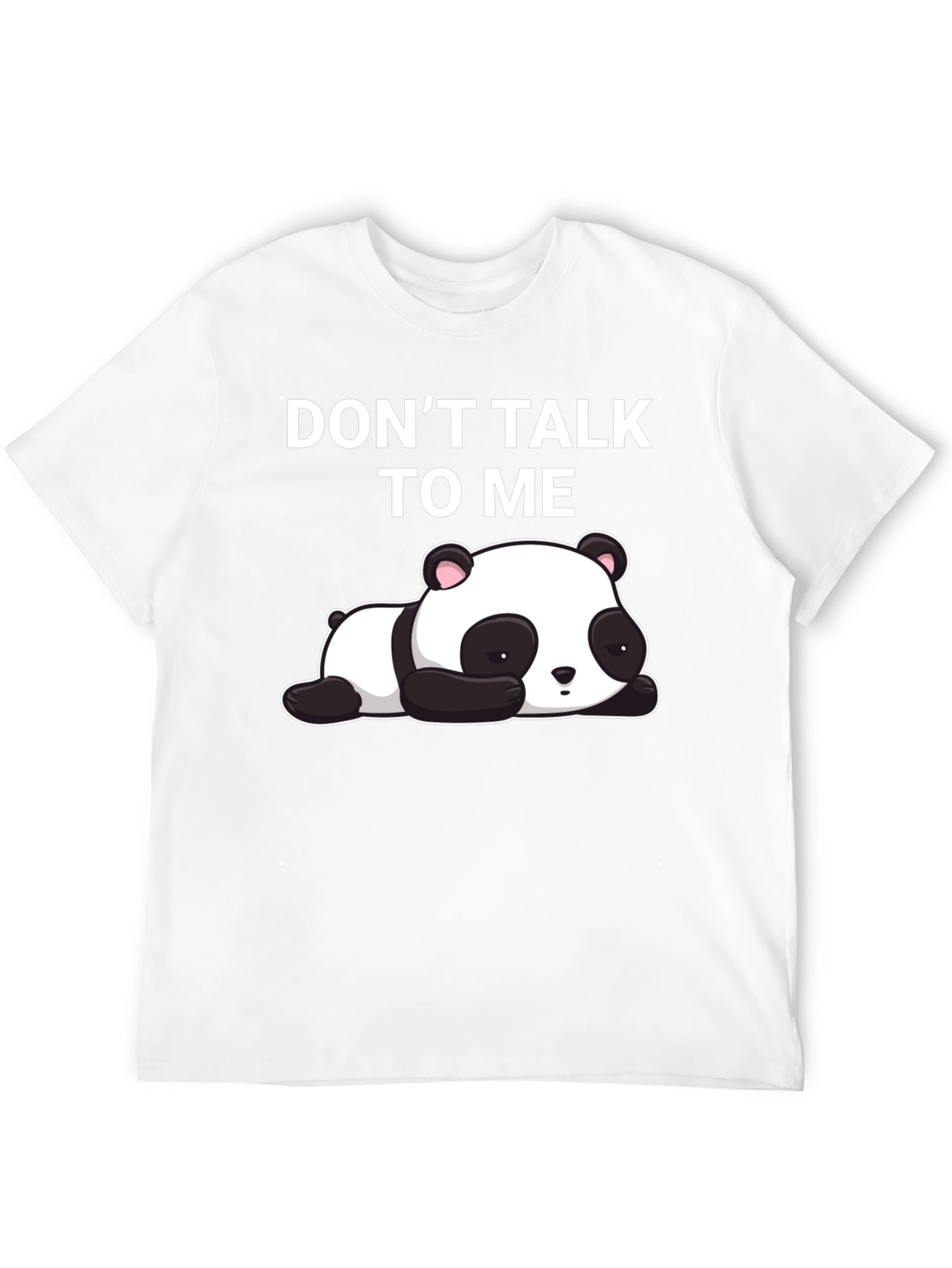 Dont Talk To Me Panda T-Shirt