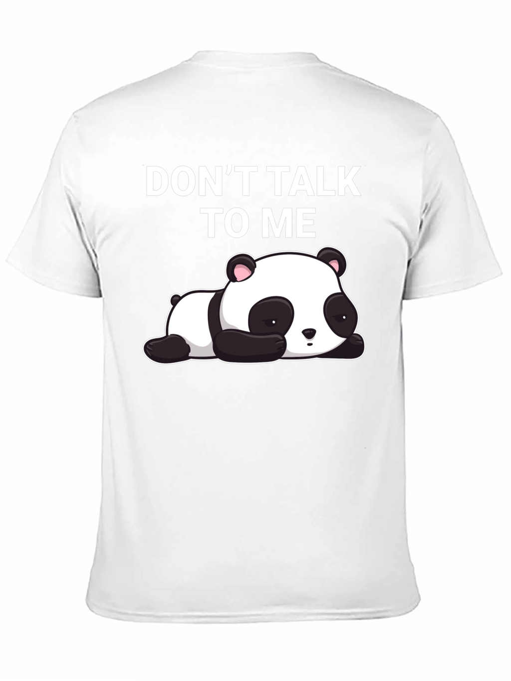 Dont Talk To Me Panda T-Shirt