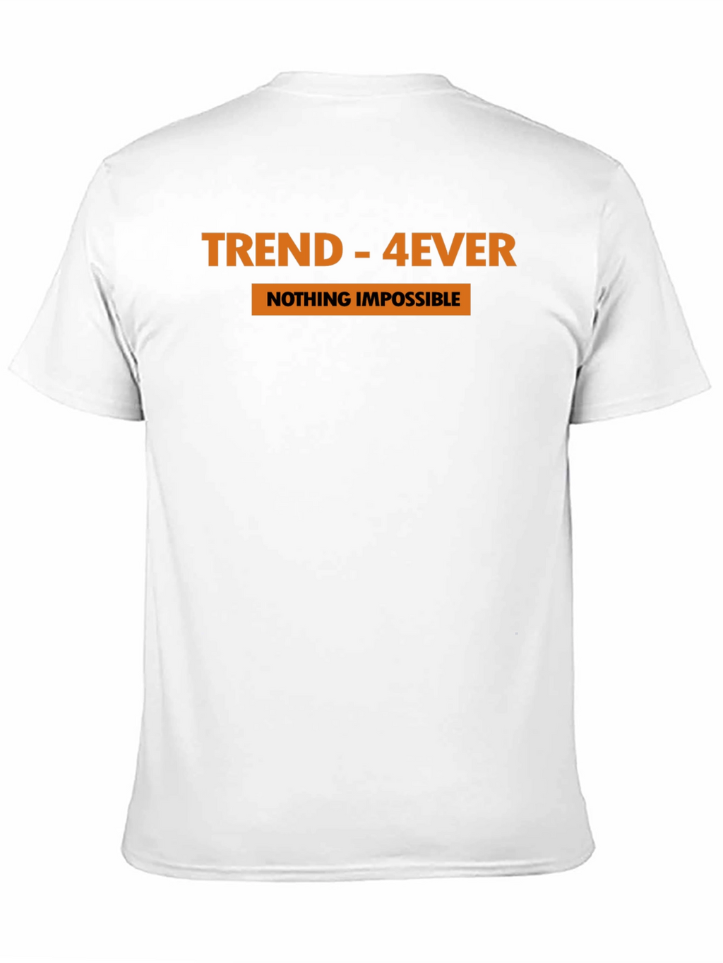 Trend-4Ever Graphic Tee - Nothing Impossible