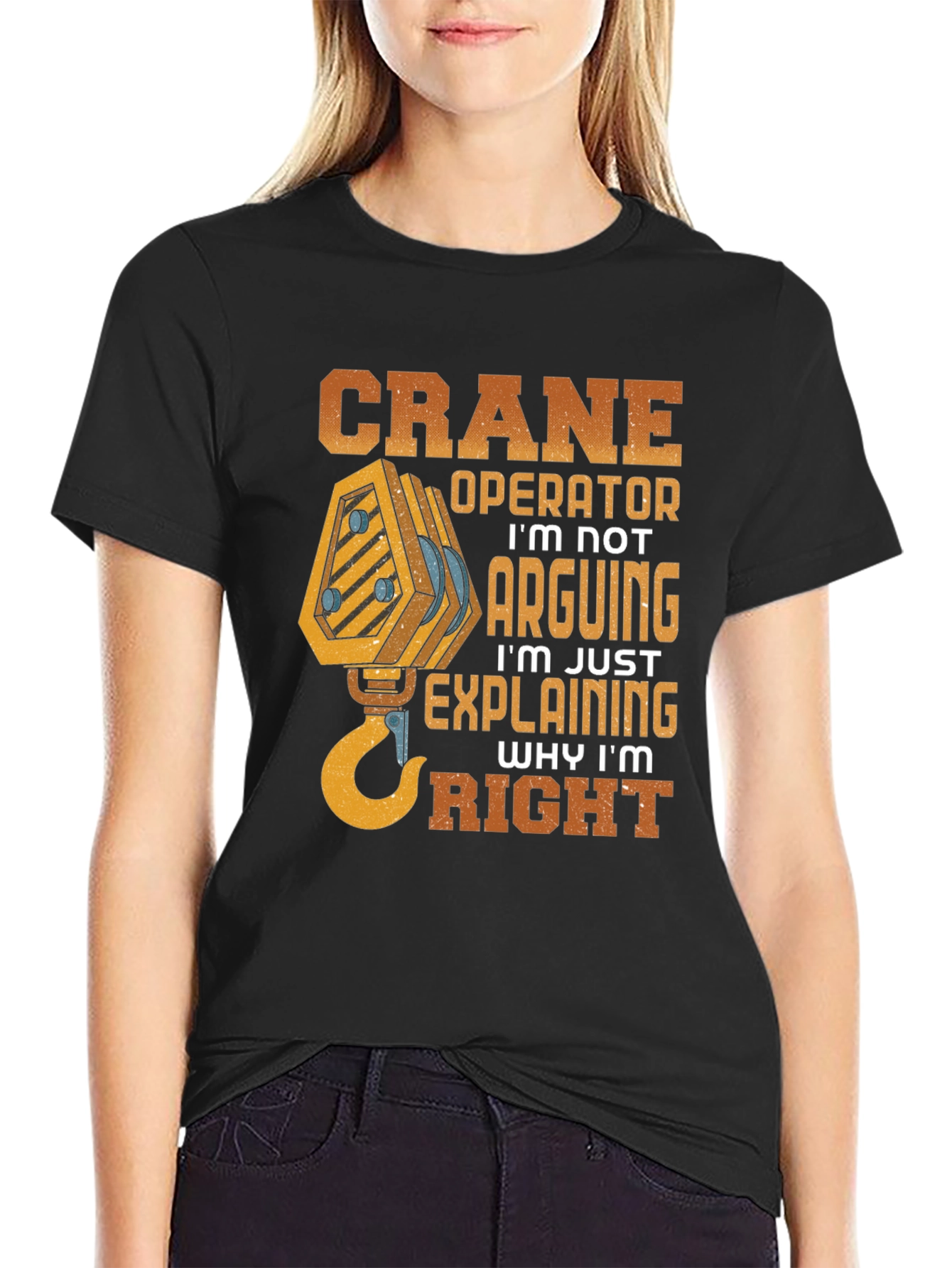 Crane Operator Funny Graphic T-Shirt