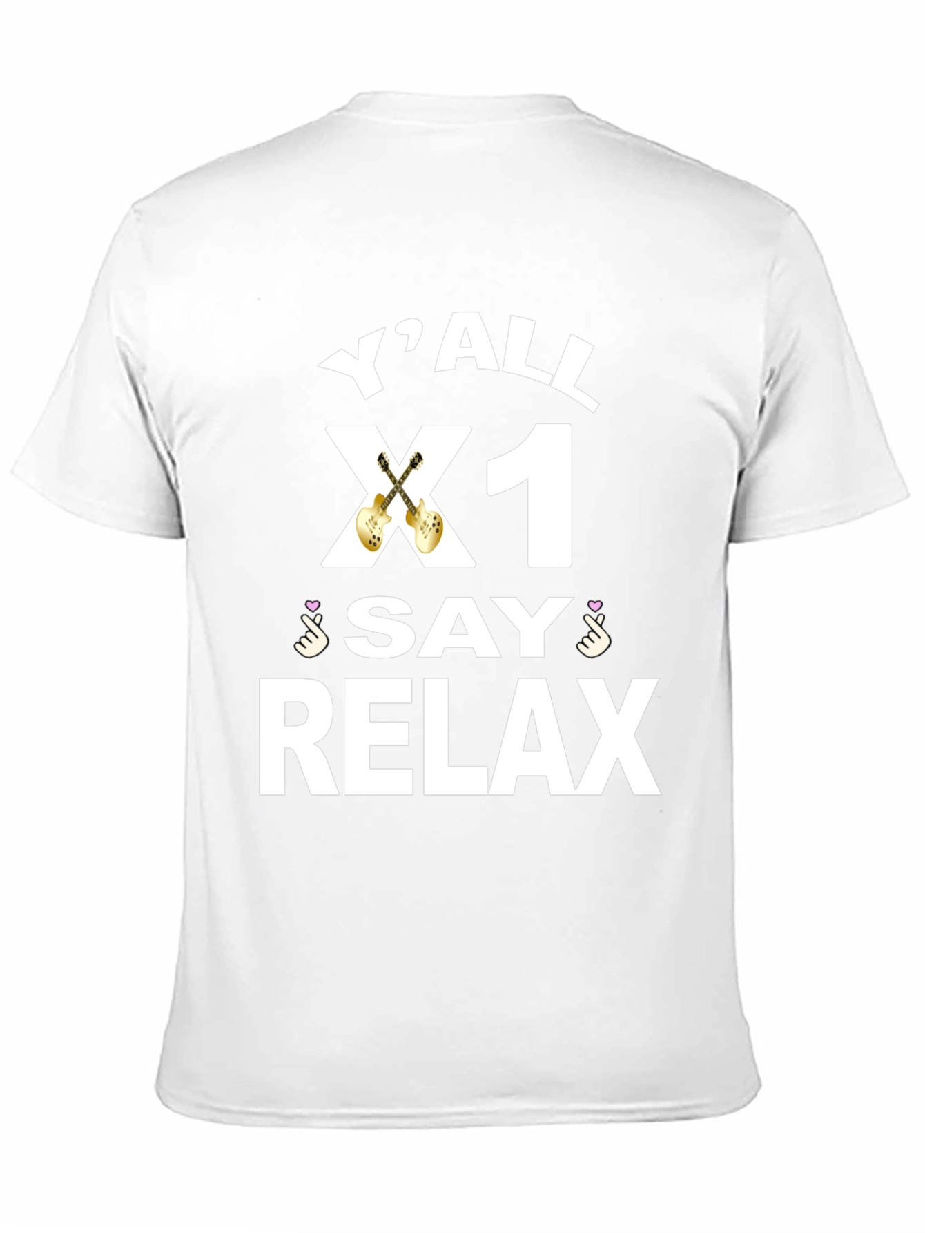 Yall X1 Say Relax Graphic Tee