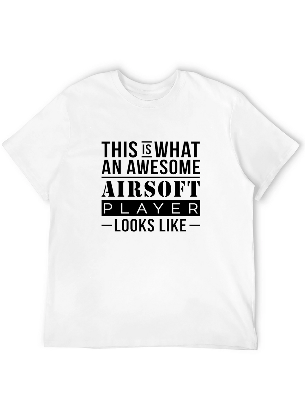 Awesome Airsoft Player T-Shirt - Great Gift!