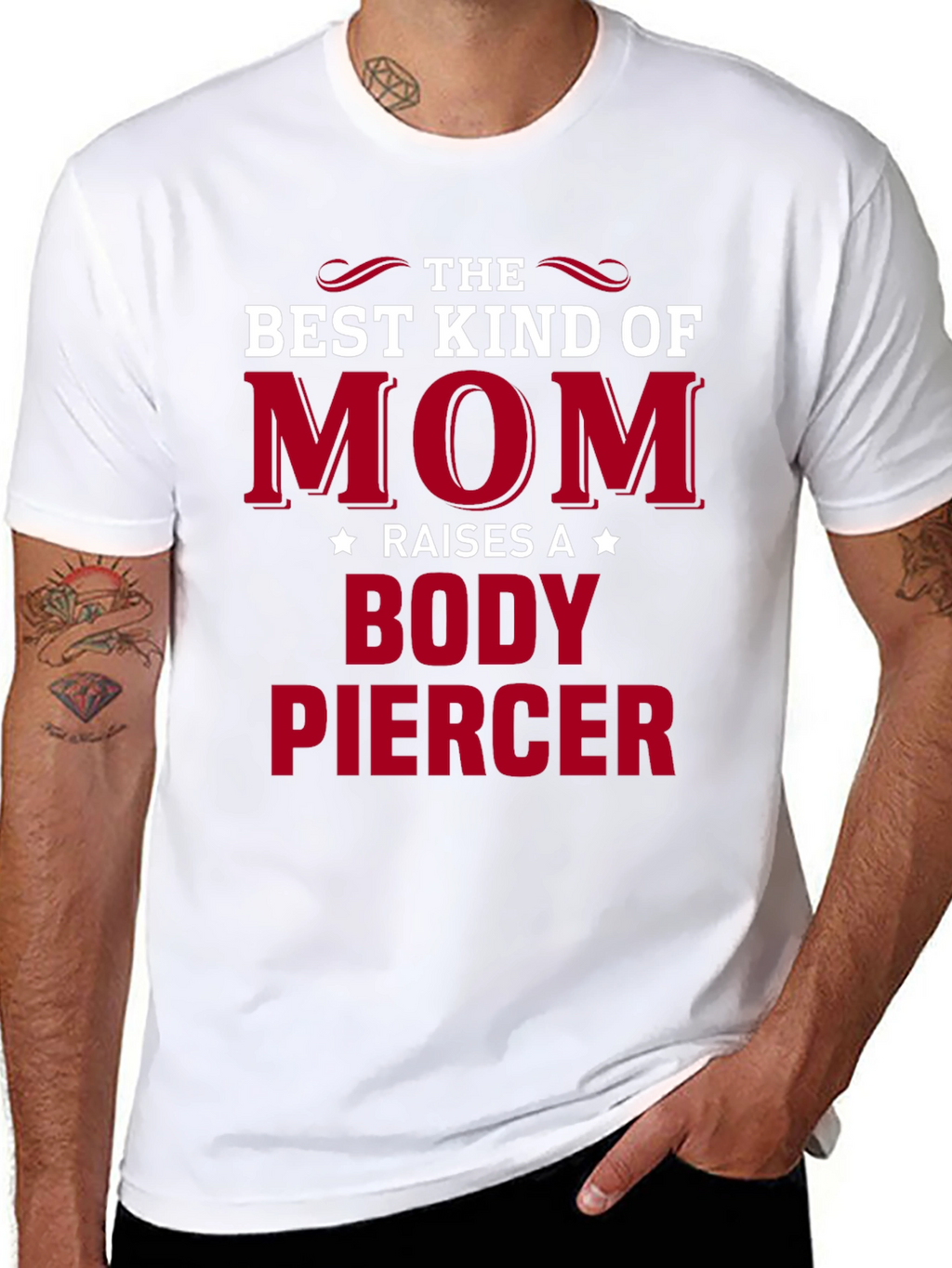 Best Mom Raises a Body Piercer T-Shirt