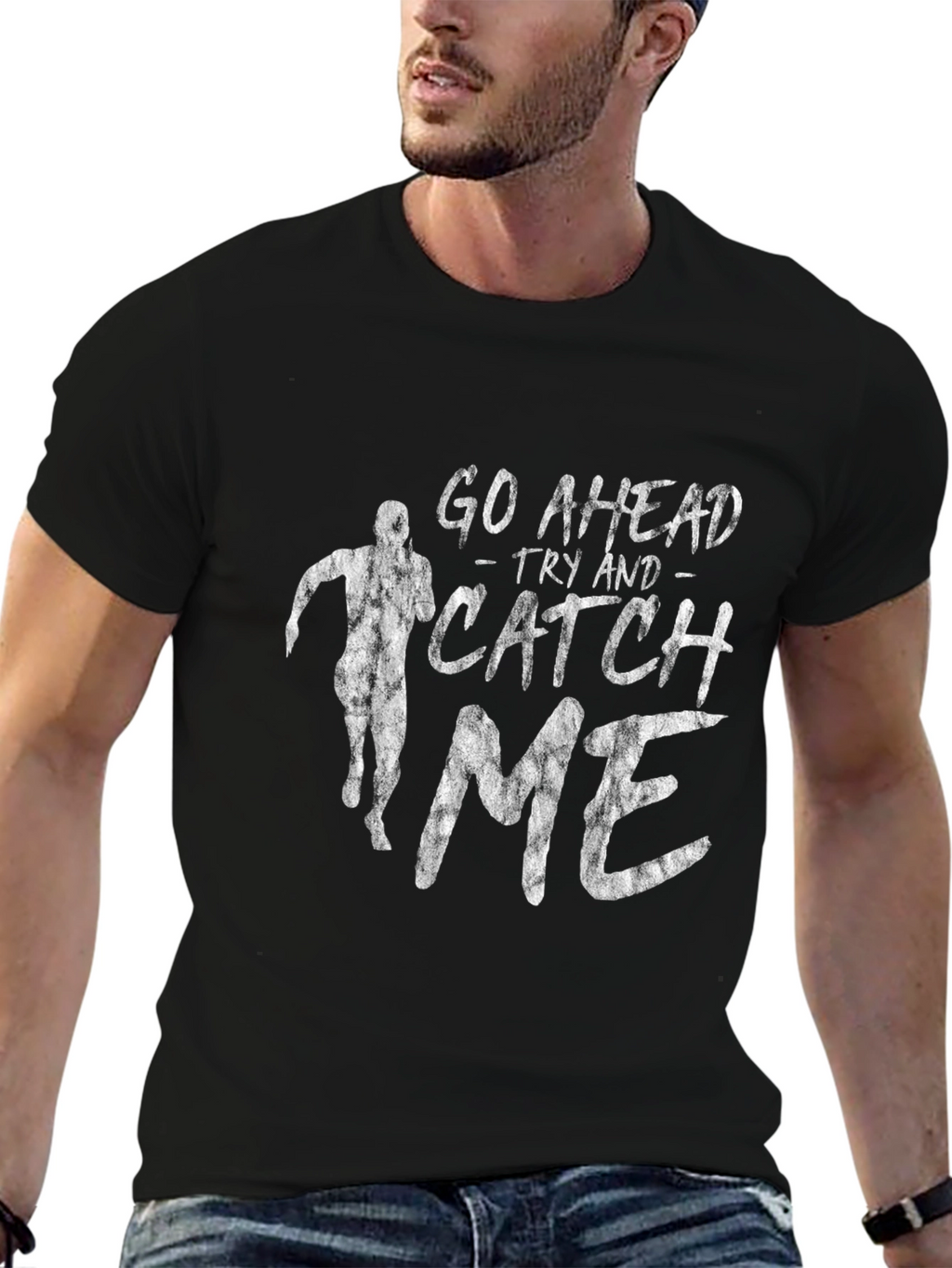 Go Ahead Catch Me Black Graphic T-Shirt