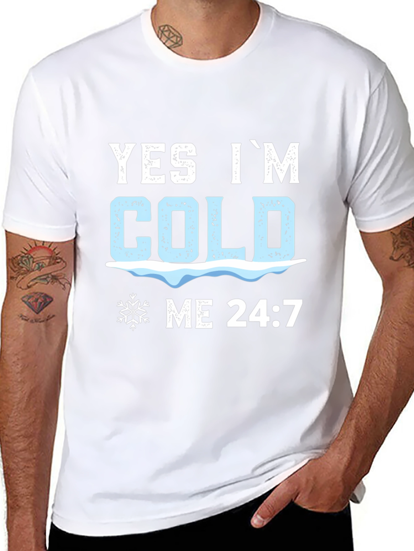 Yes Im Cold 24:7 Graphic Tee