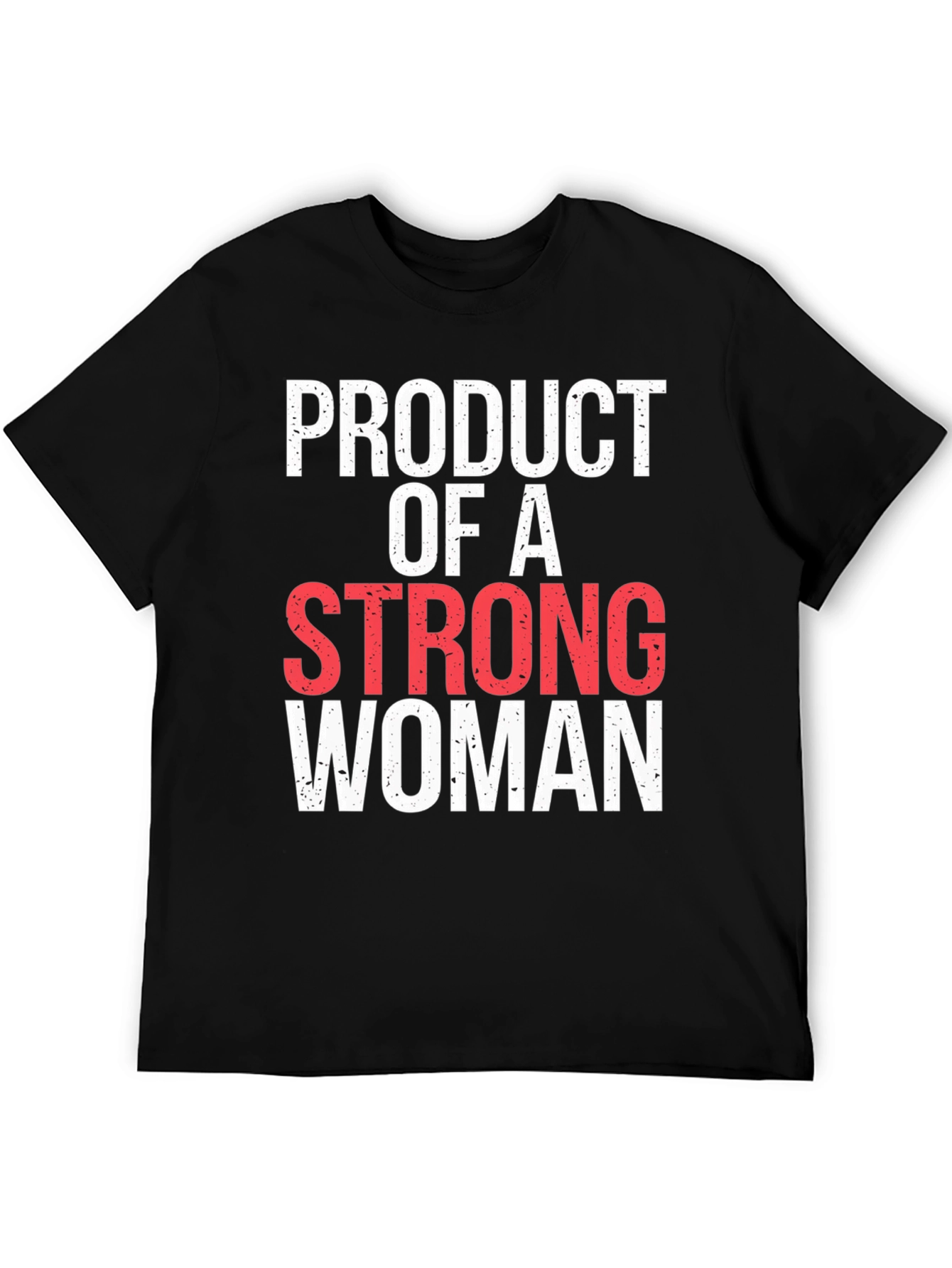 Product of A Strong Woman Graphic Tee