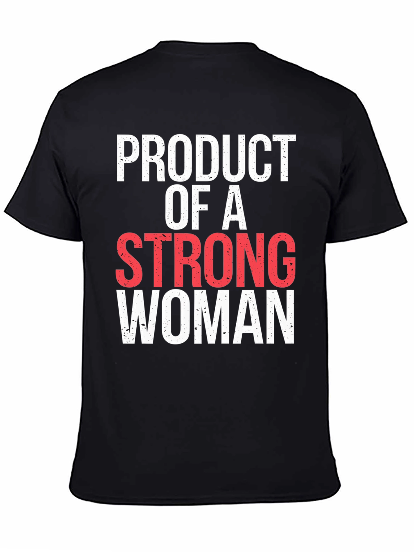 Product of A Strong Woman Graphic Tee