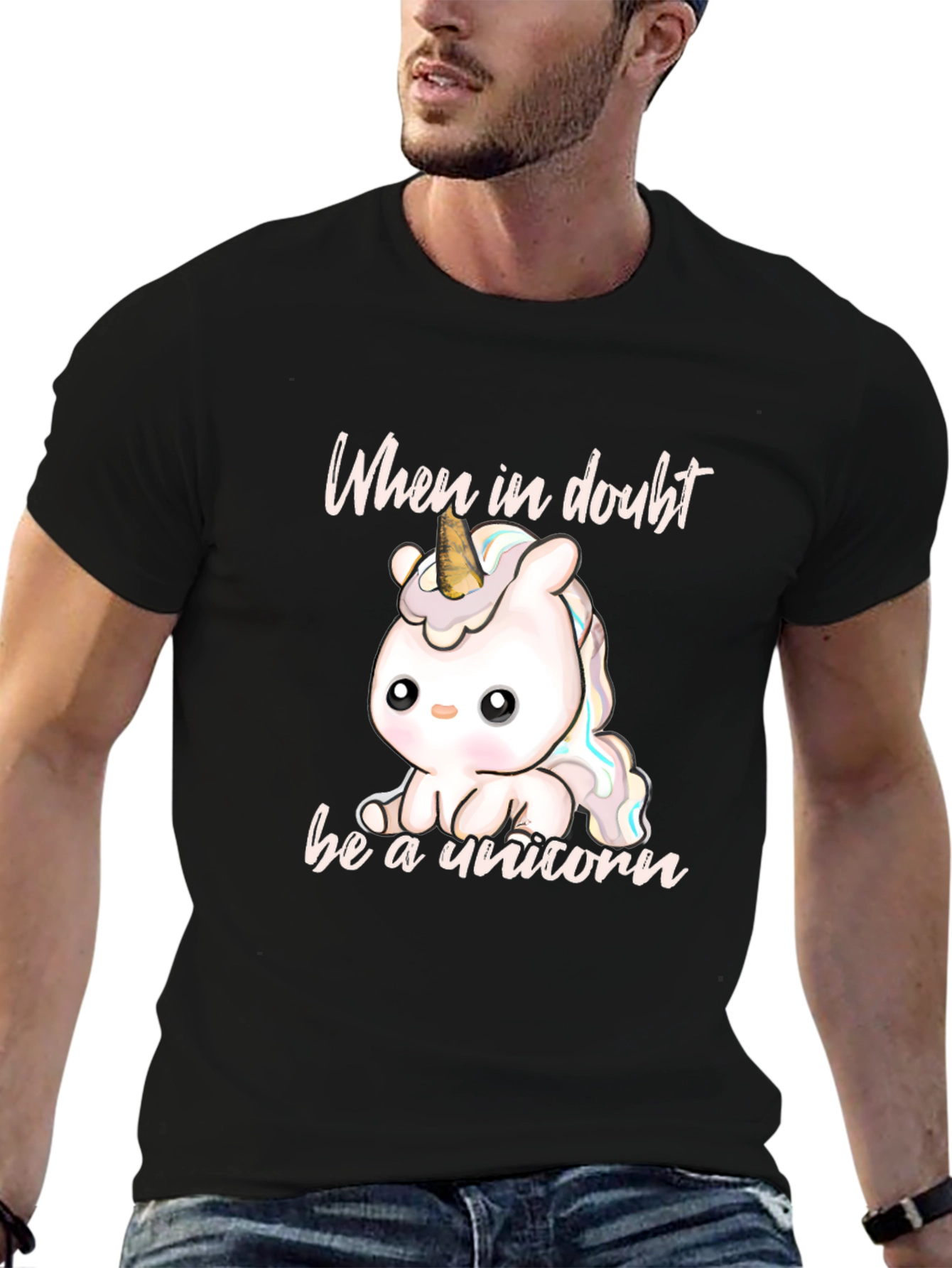 Cute Unicorn T-Shirt - When In Doubt Be A Unicorn