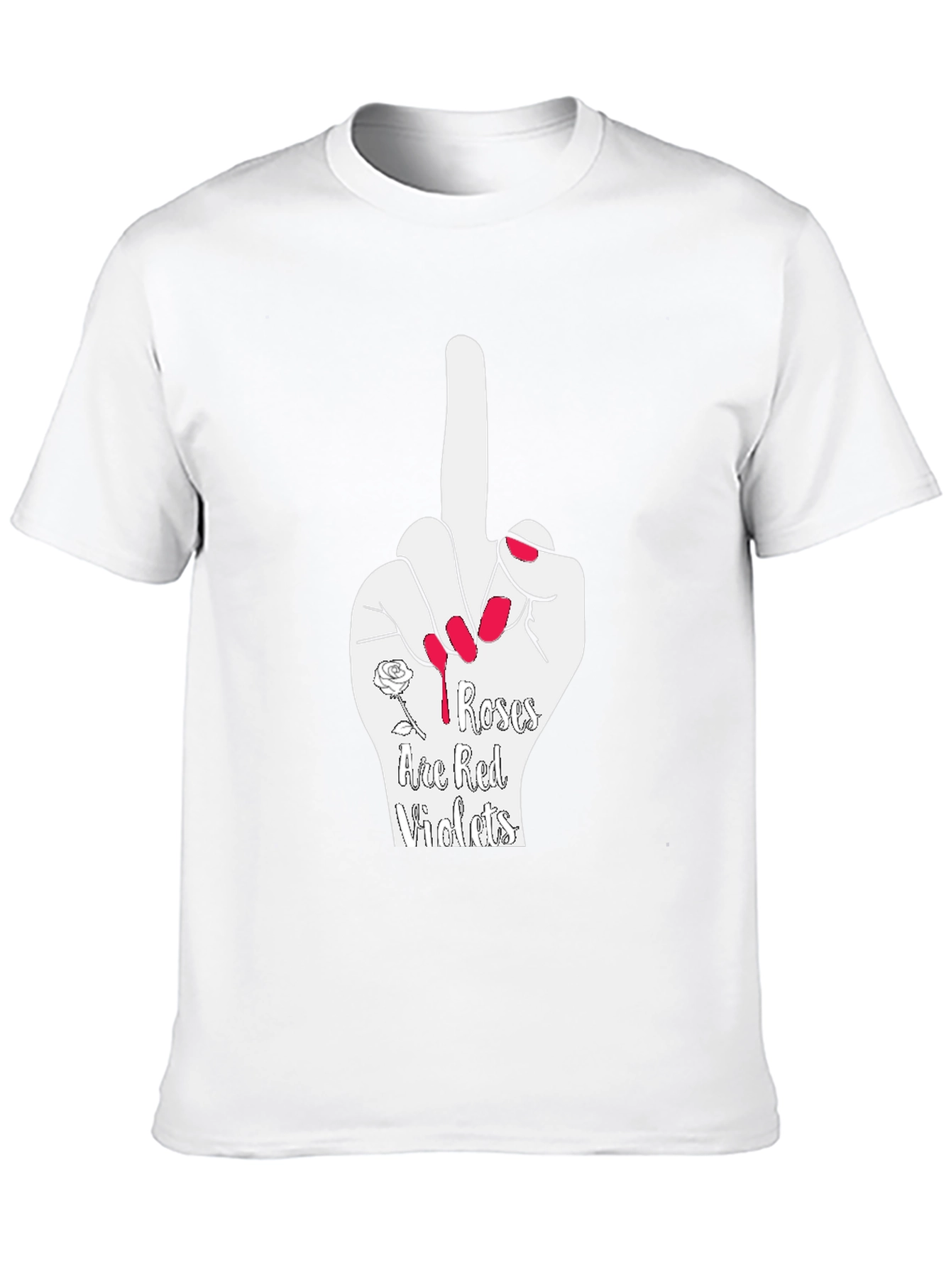 Roses Are Red T-Shirt Offensive Humor Graphic Tee