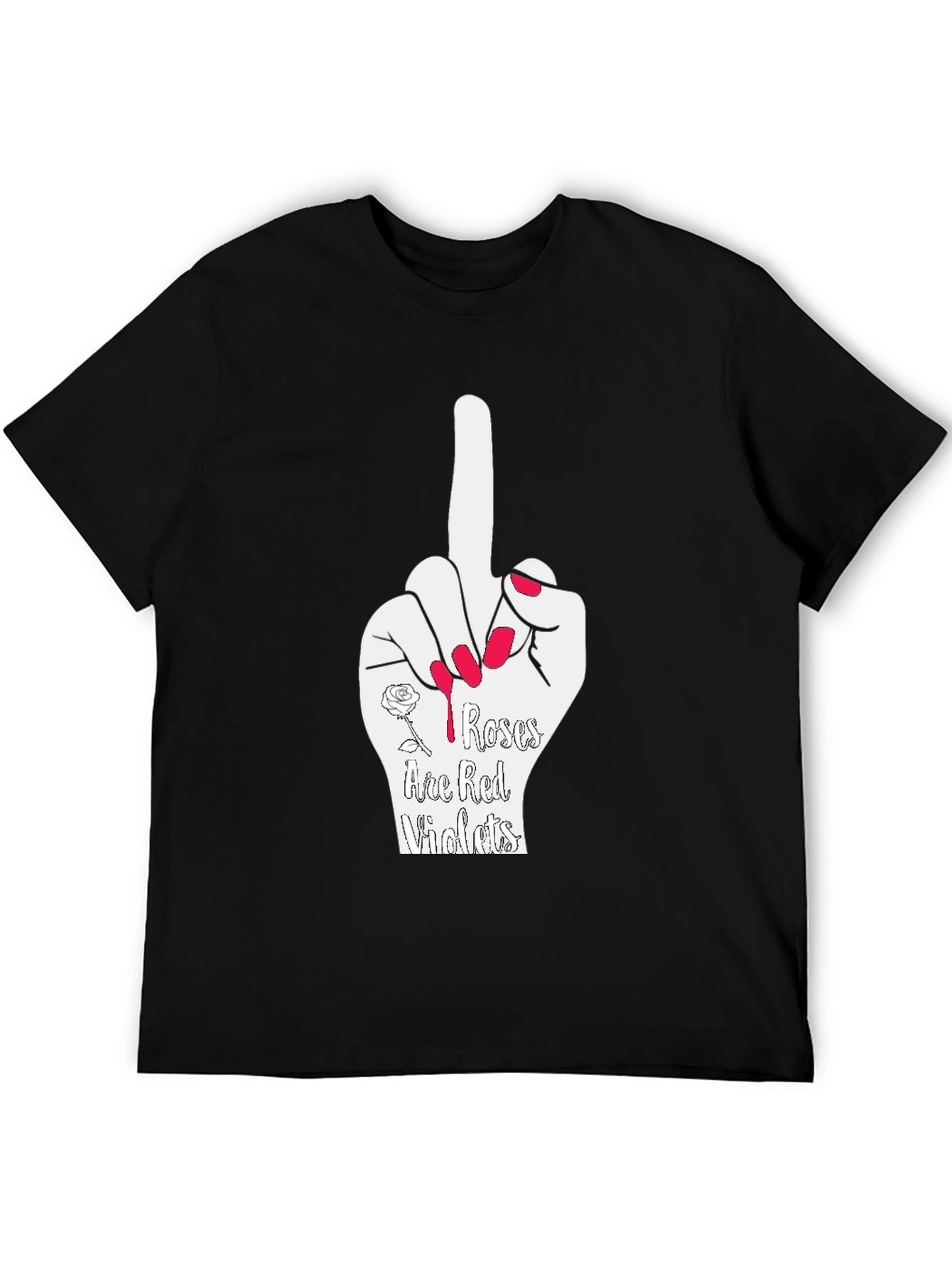 Roses Are Red T-Shirt Offensive Humor Graphic Tee