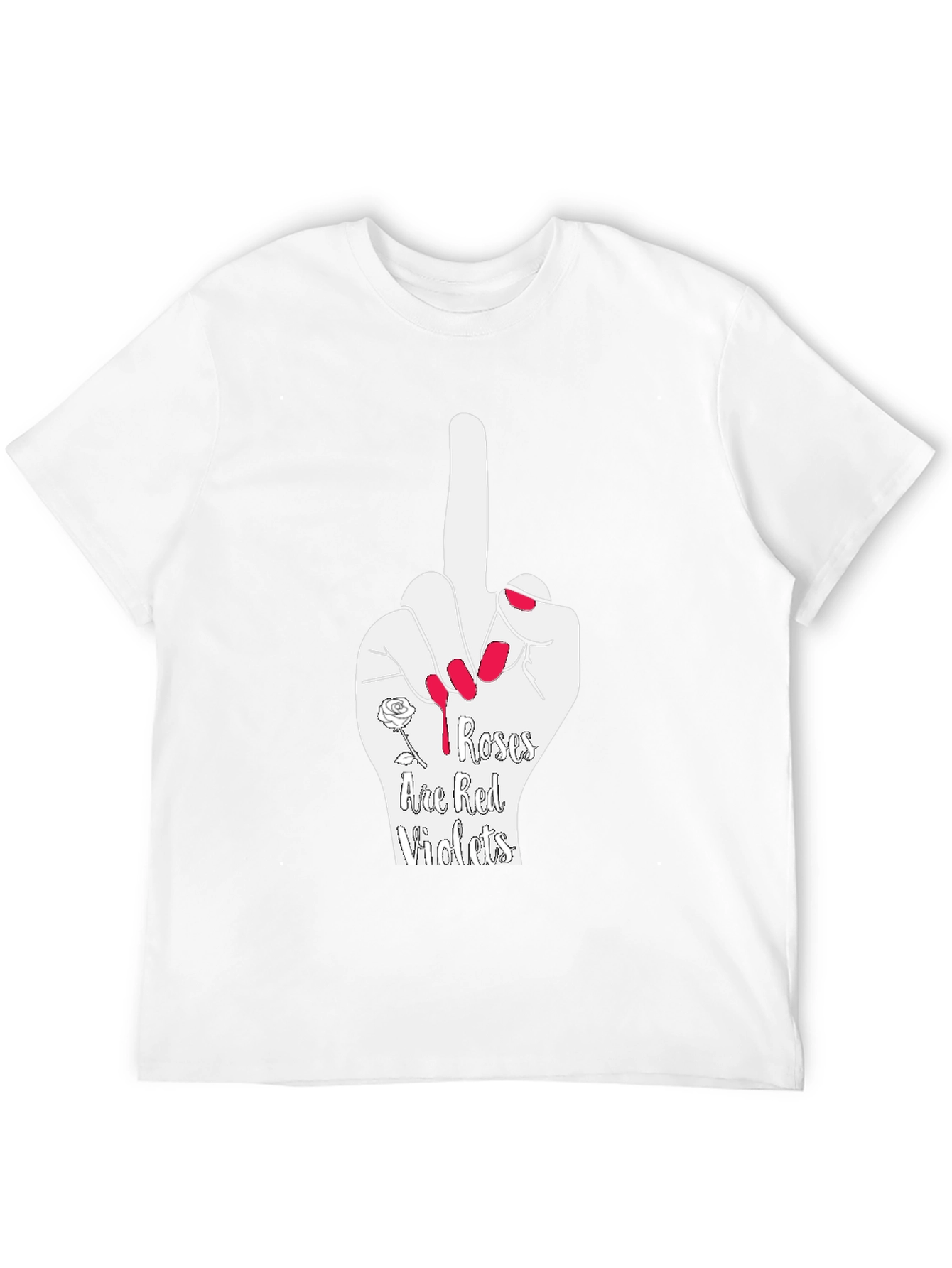 Roses Are Red T-Shirt Offensive Humor Graphic Tee