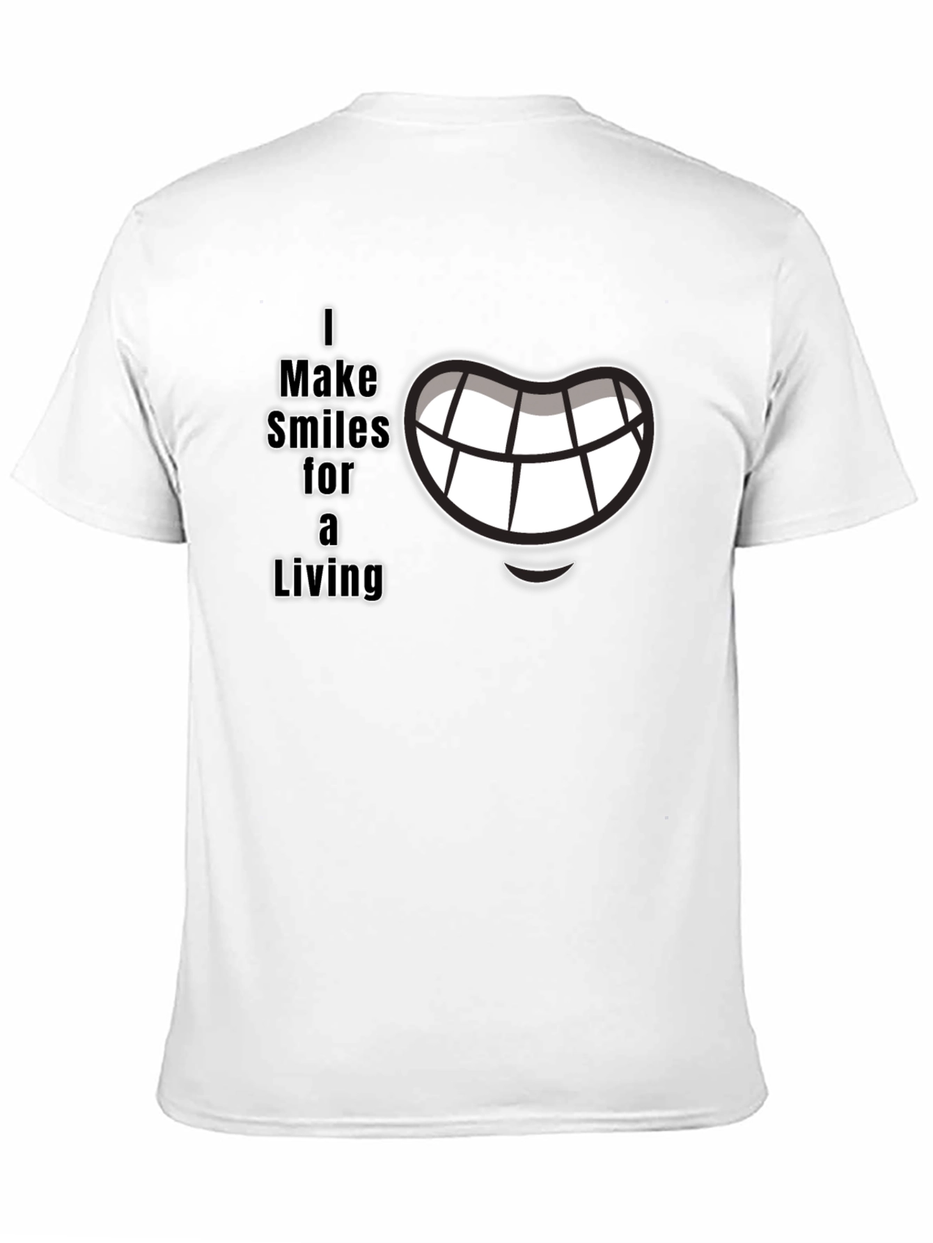 I Make Smiles for a Living Black Graphic T-Shirt