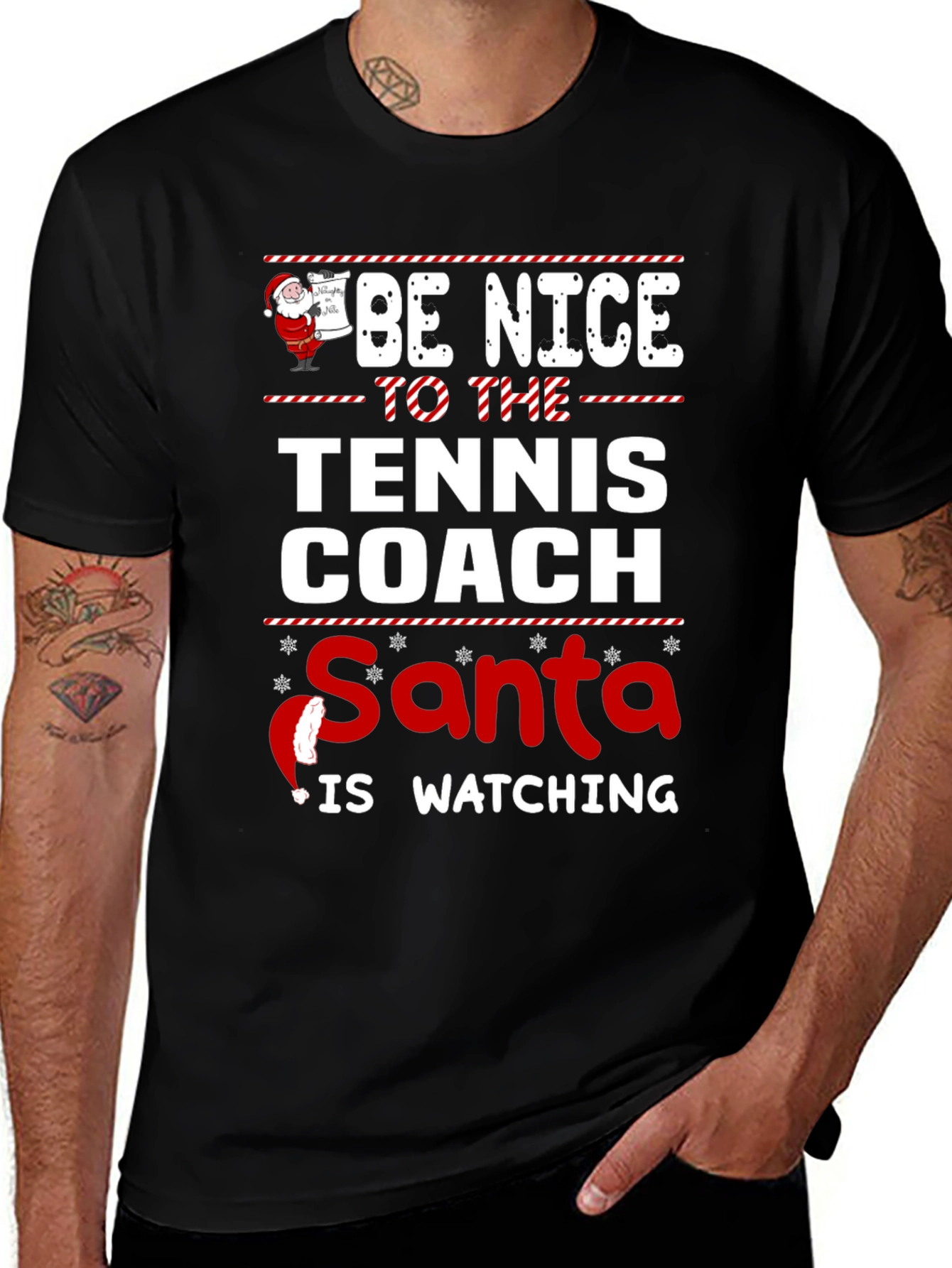 Be Nice to the Tennis Coach - Santa is Watching T-Shirt