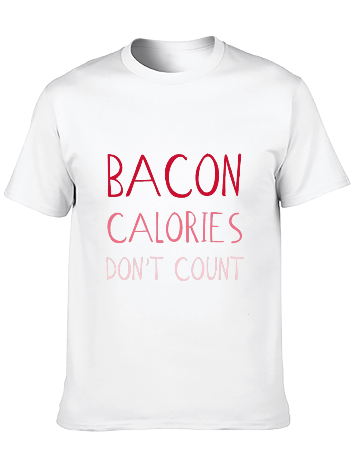 Bacon Calories Dont Count T-Shirt - Funny Foodie Tee