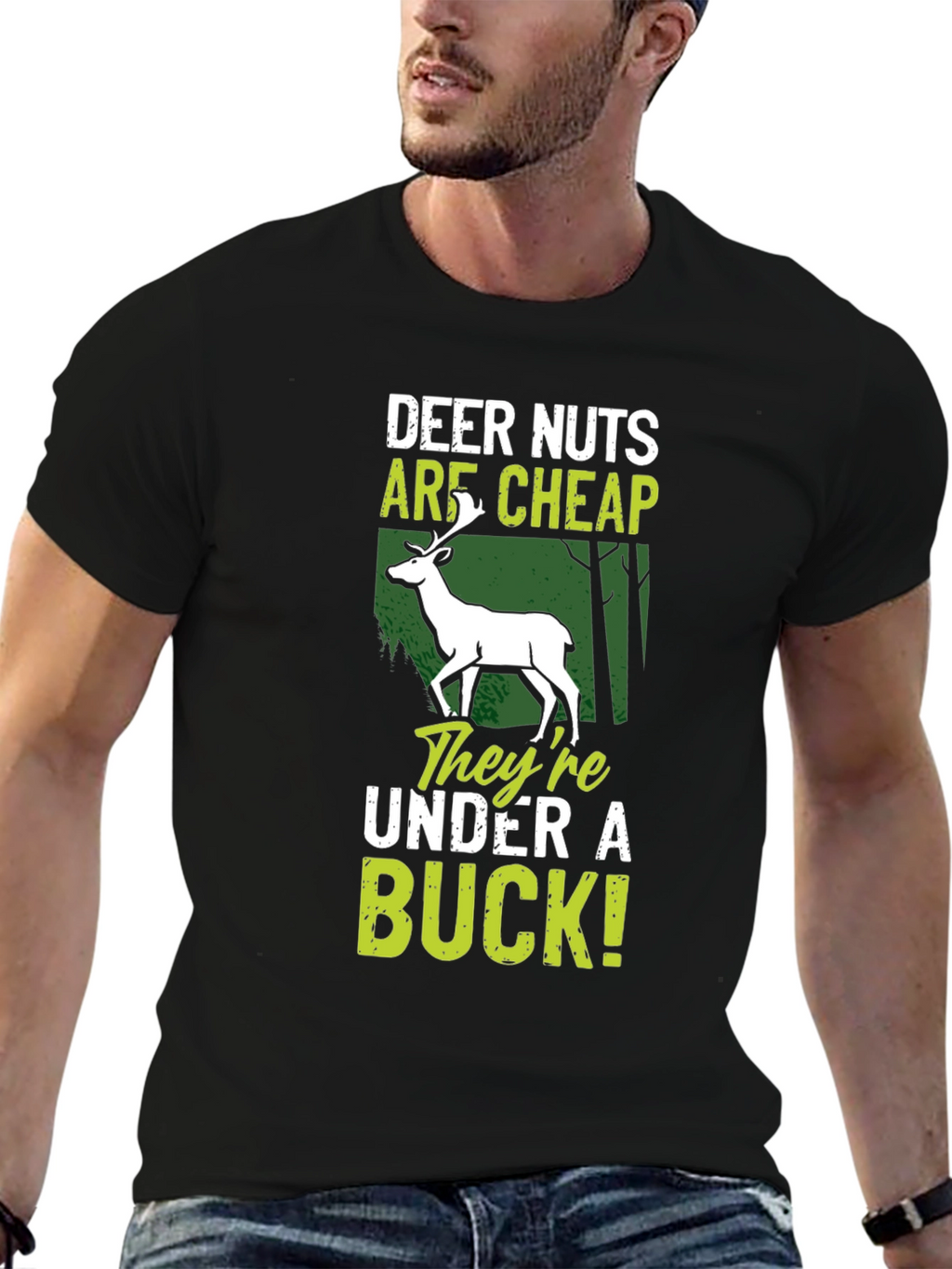 Deer Nuts Are Cheap T-Shirt